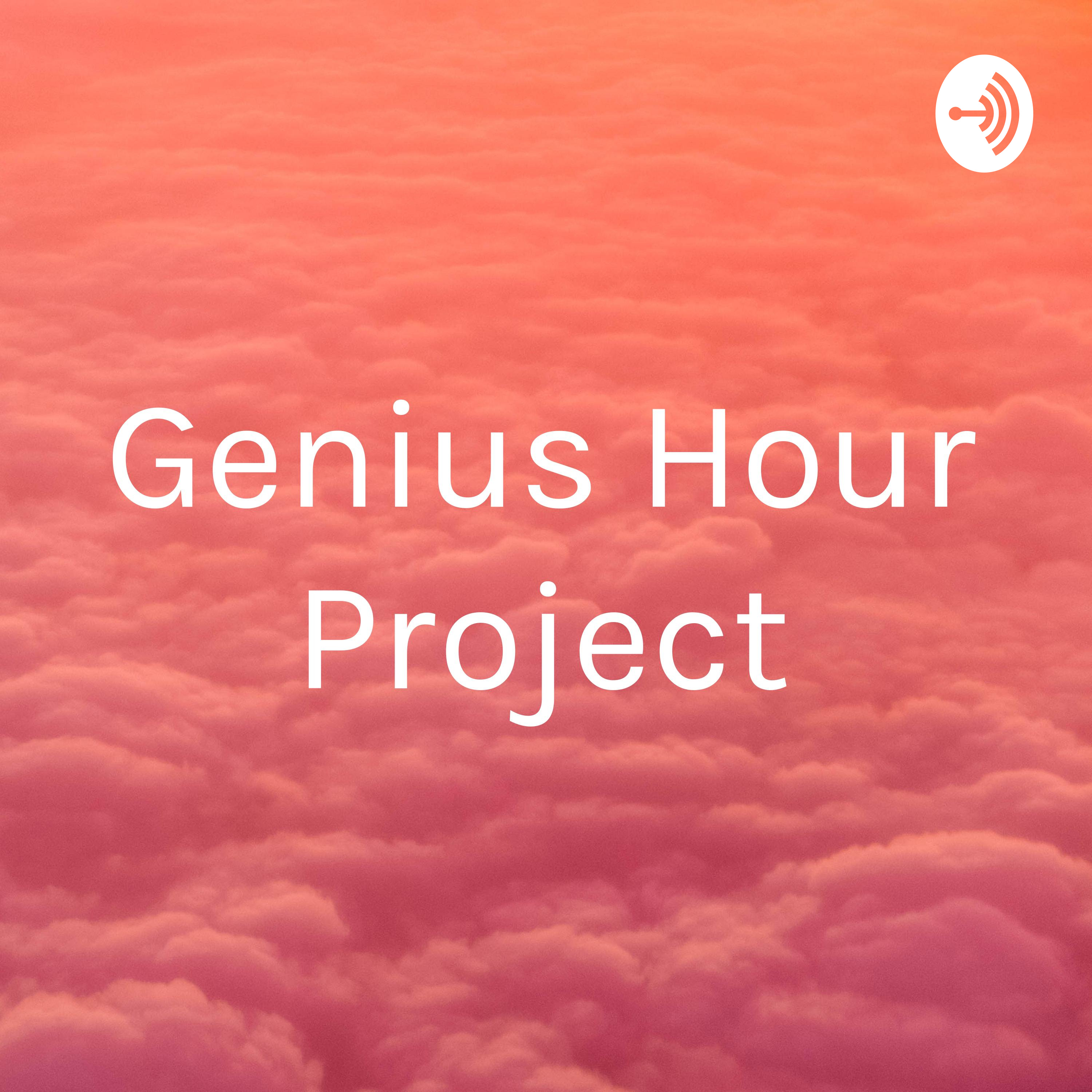 Genius Hour Project