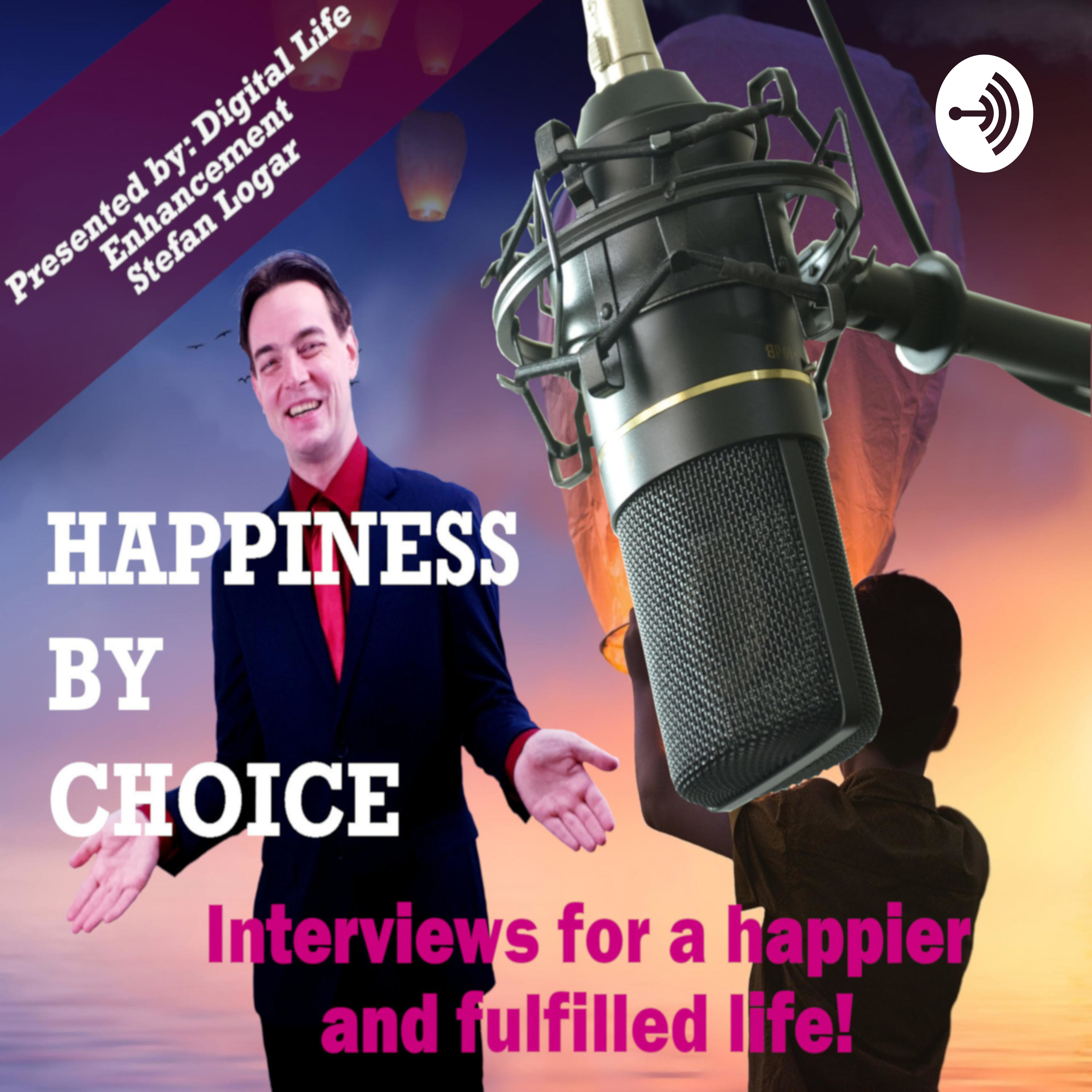 Happiness By Choice - Interviews