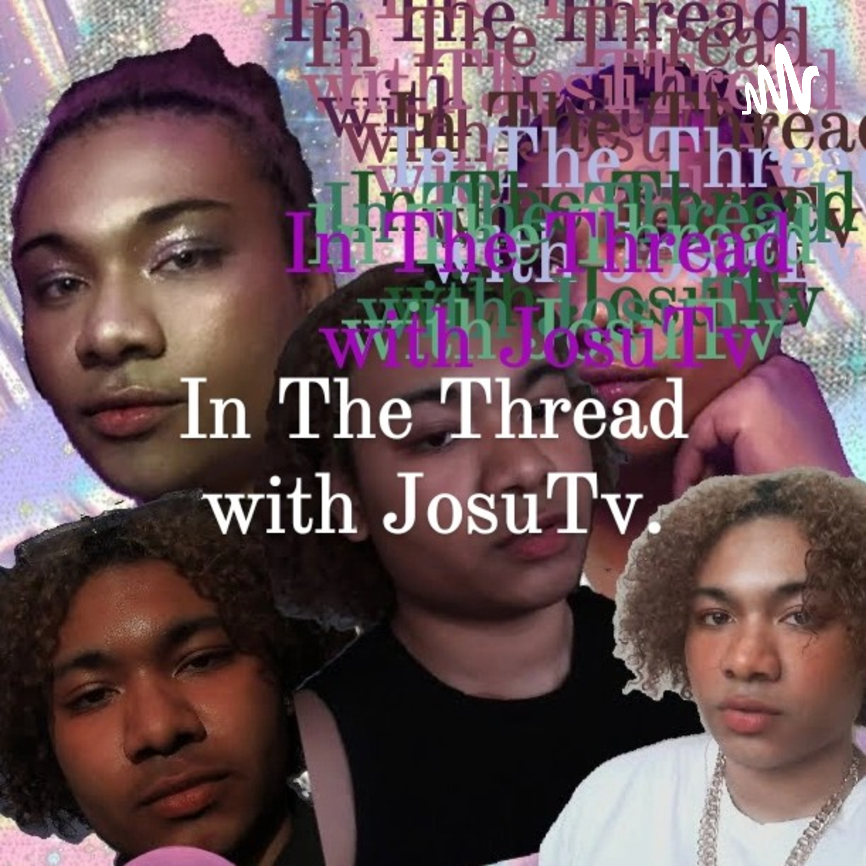 In The Thread with JosuTv