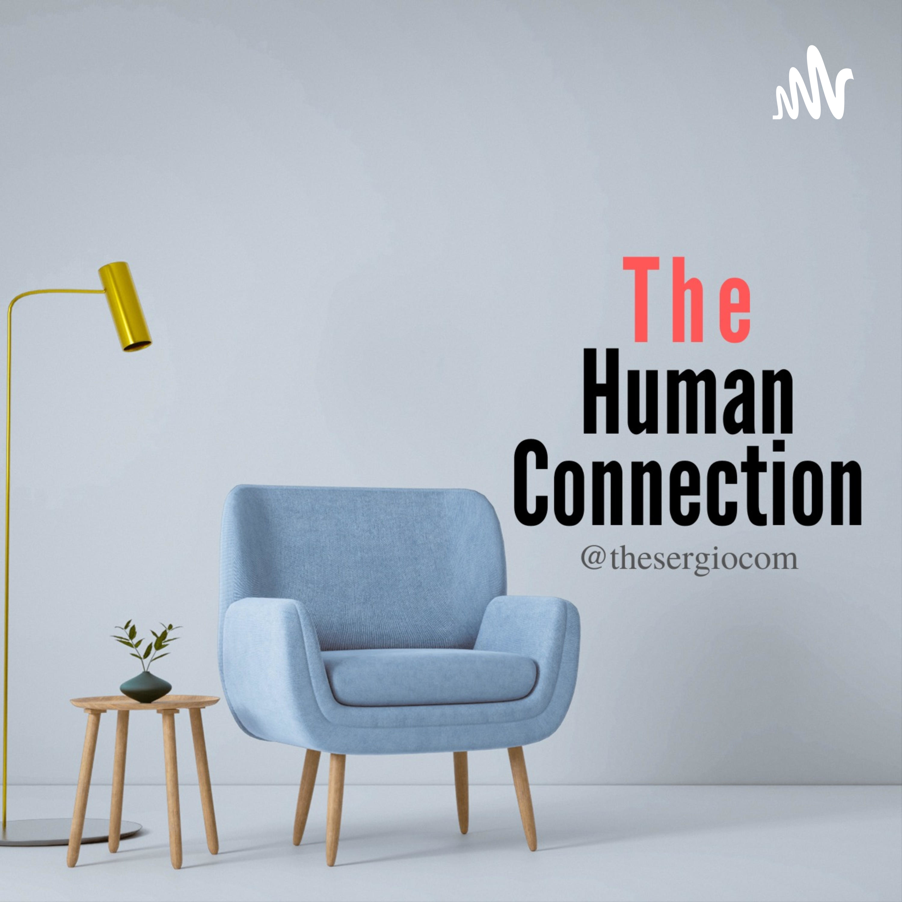The Human Connection