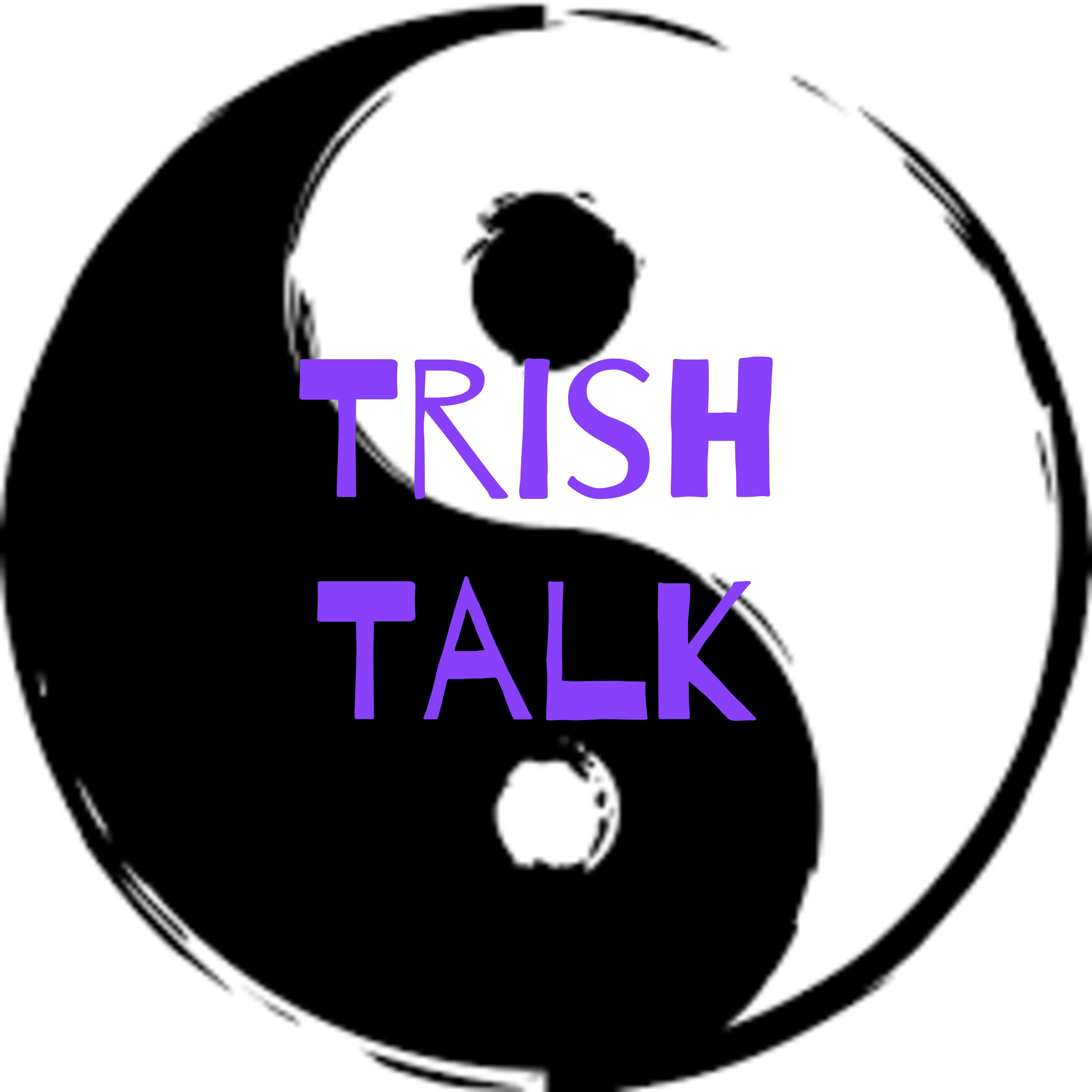 Trish Talk
