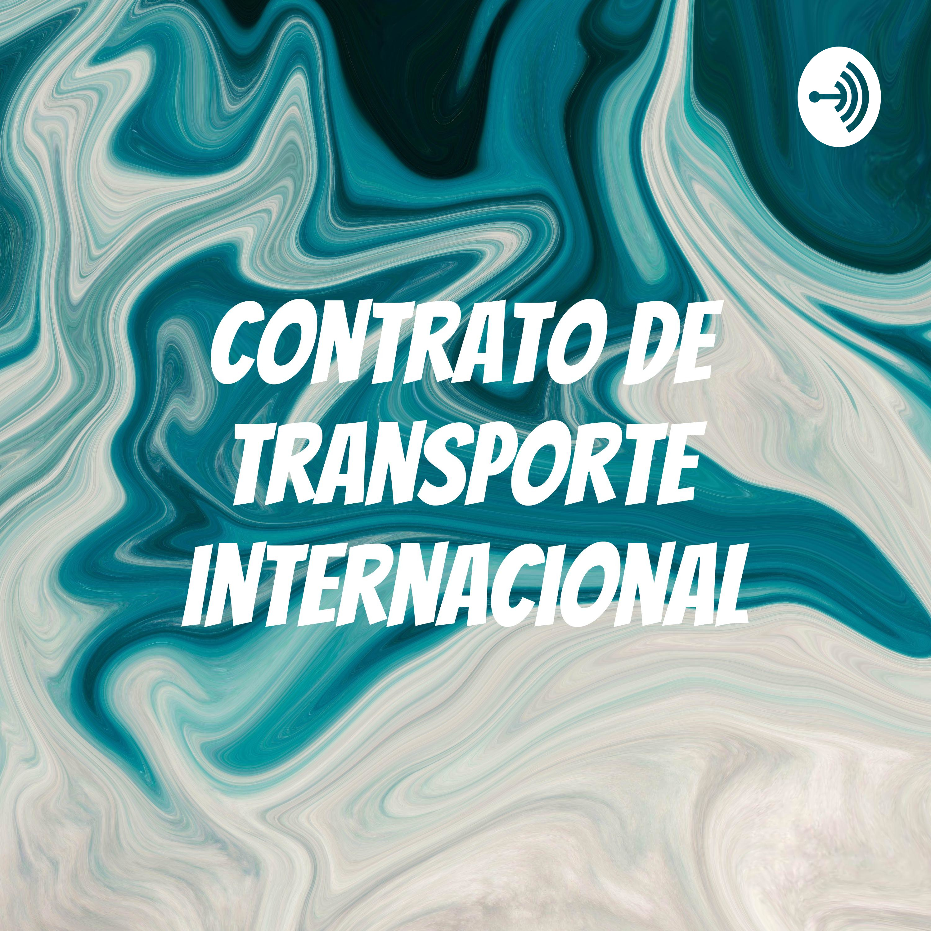 contrato de transporte internacional podcast artwork