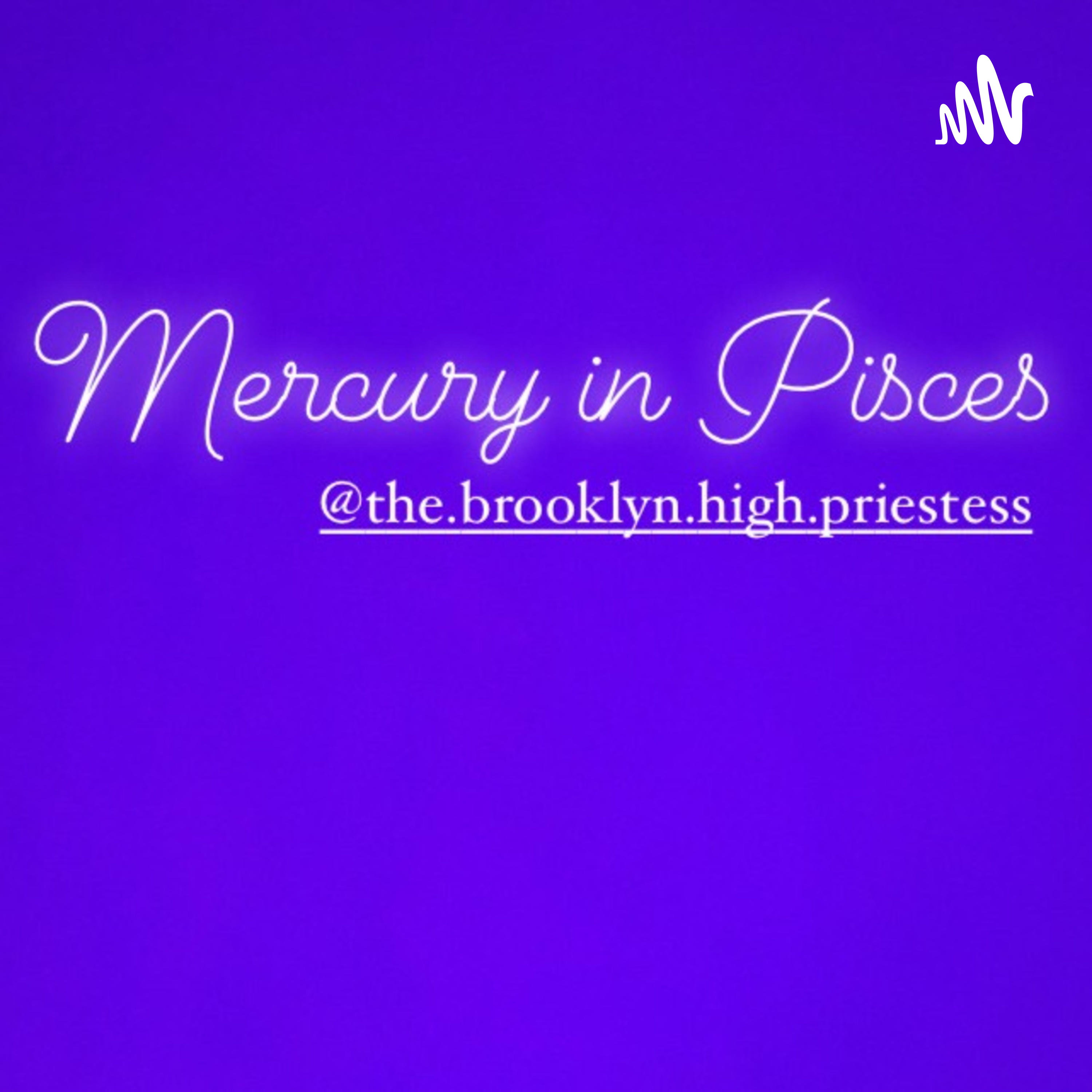 Mercury in Pisces podcast artwork