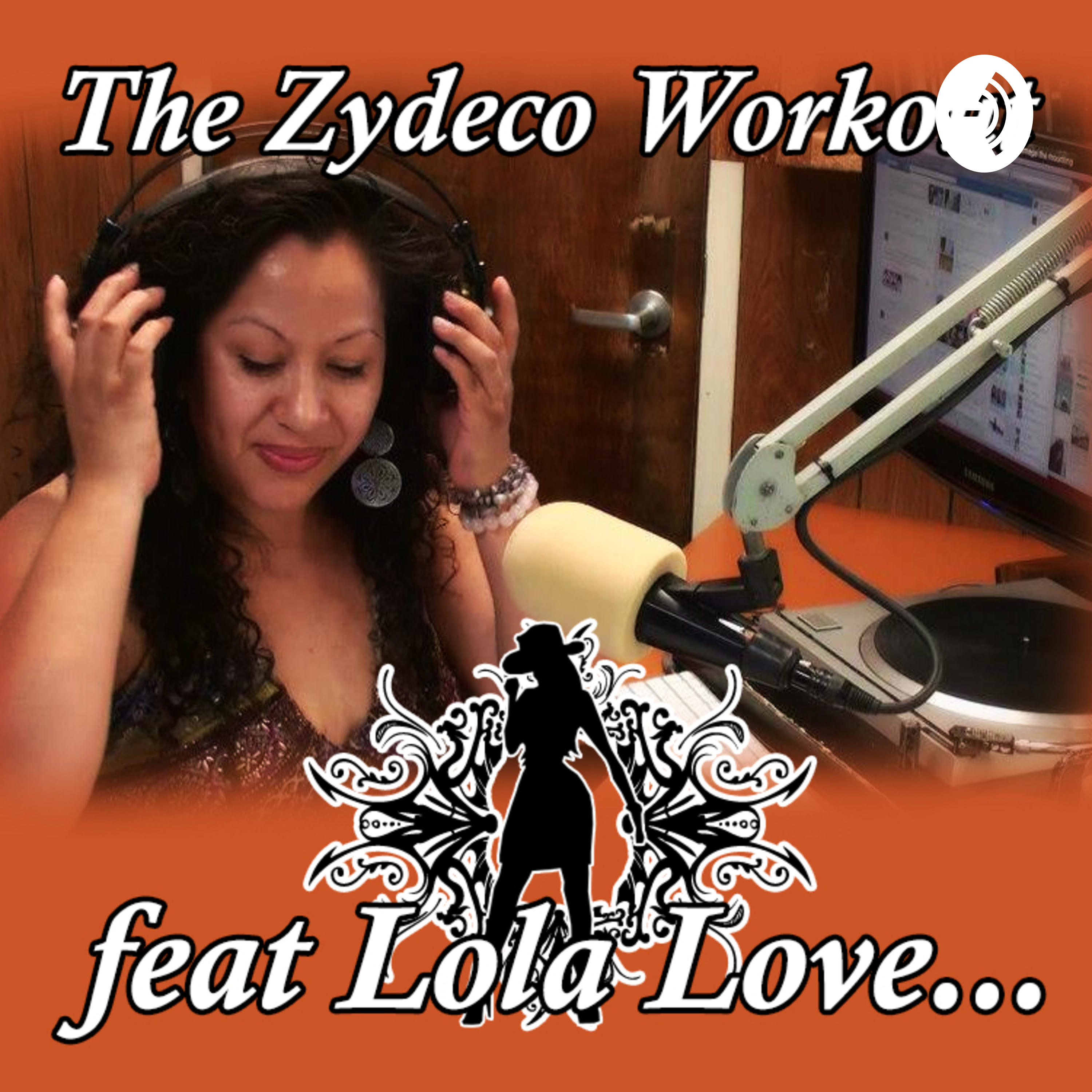 Zydeco Workout featuring Lola Love Zydeco Workout featuring Lola Love