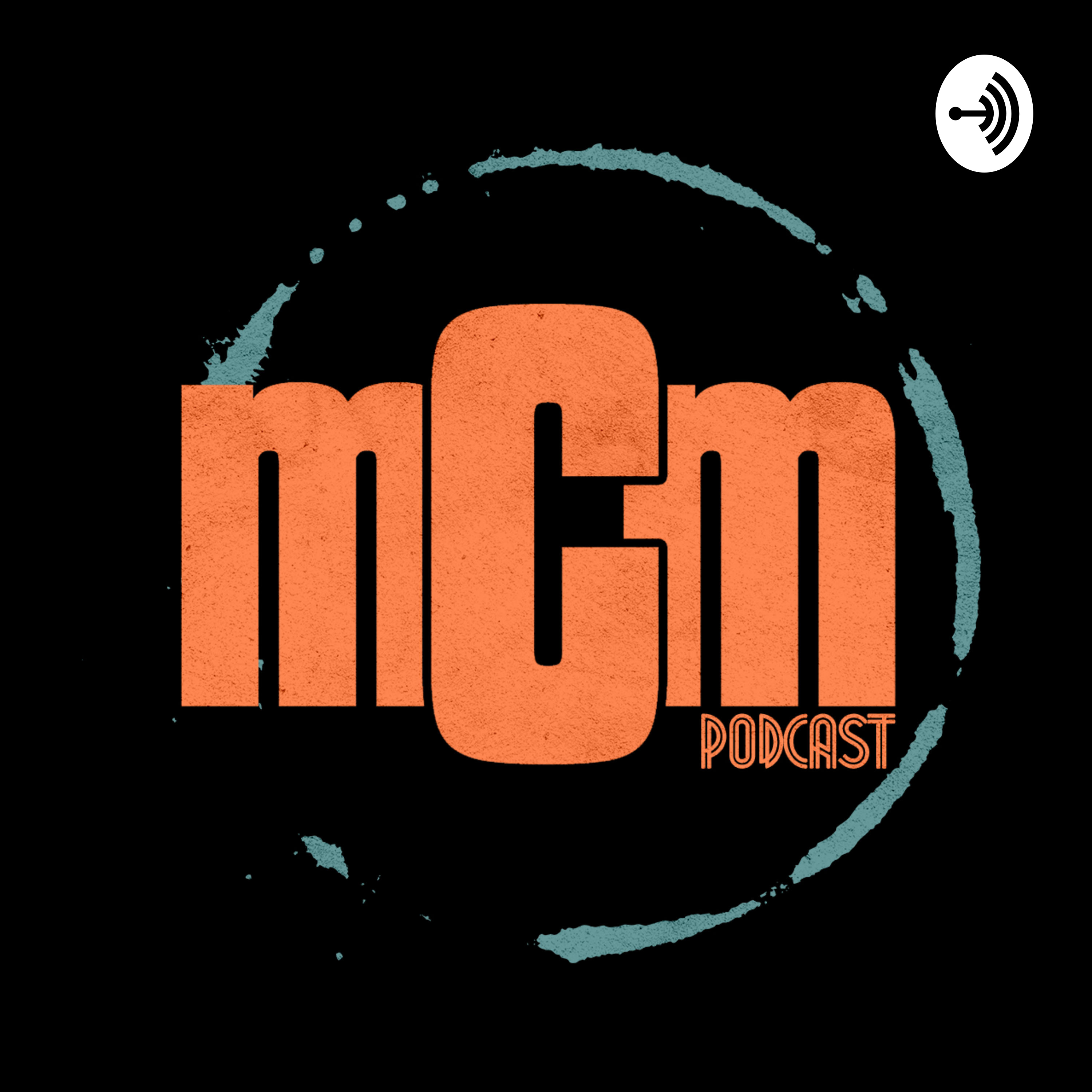 MCM Podcast