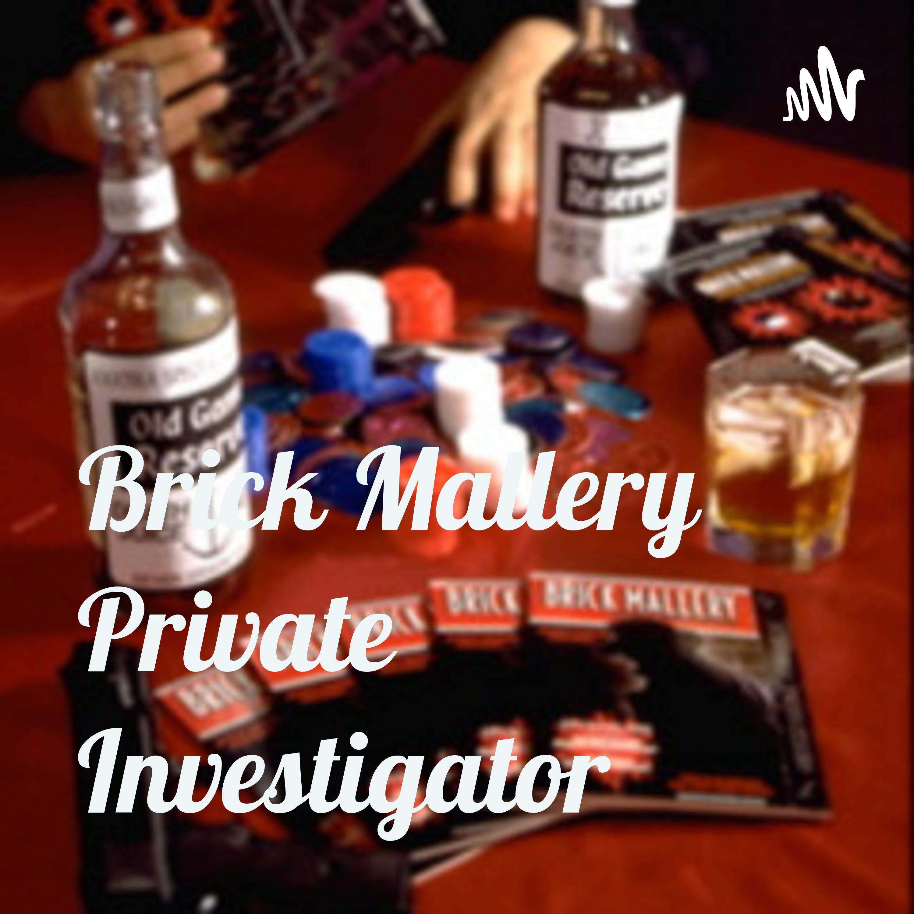 Brick Mallery Private Investigator podcast artwork