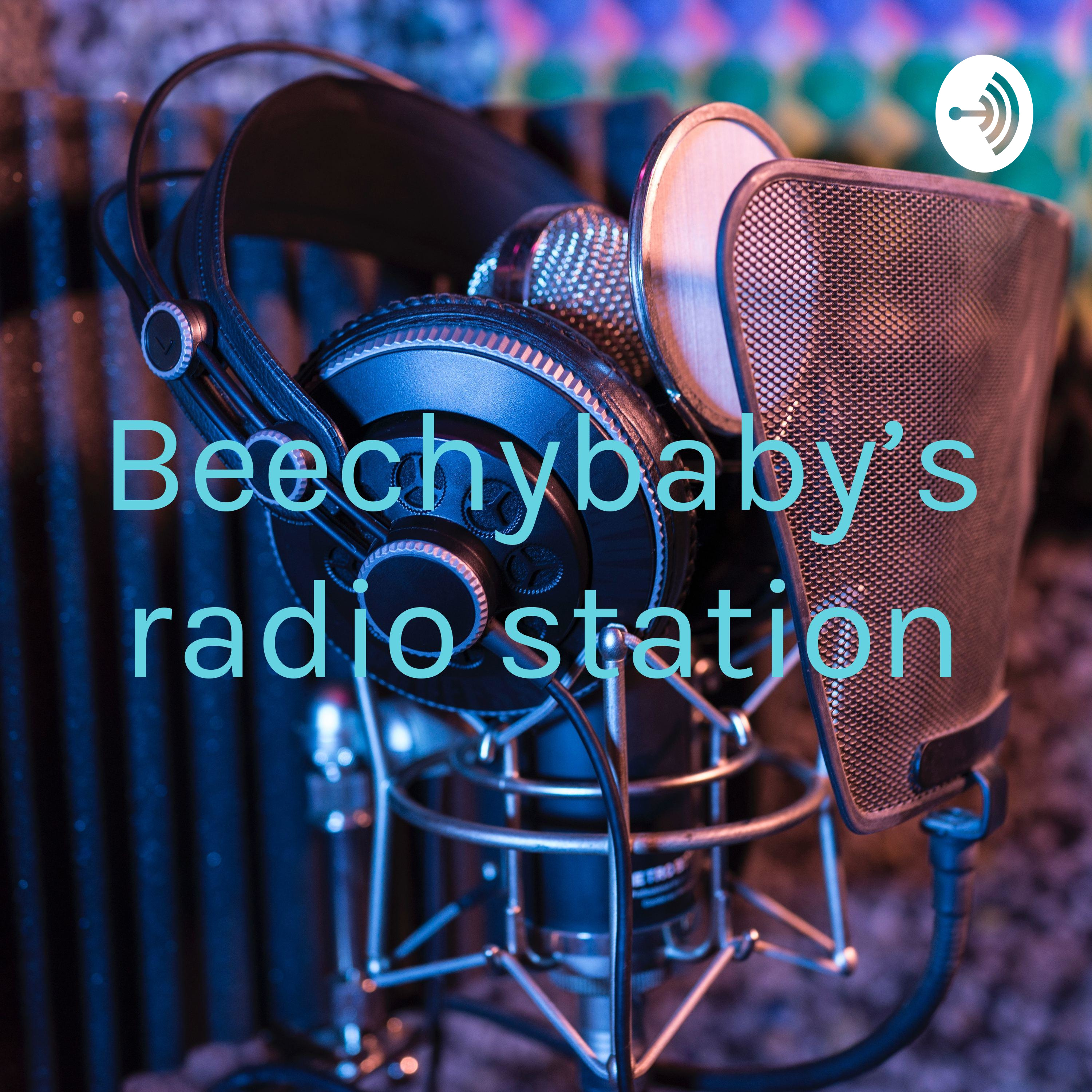 Beechybaby’s radio station