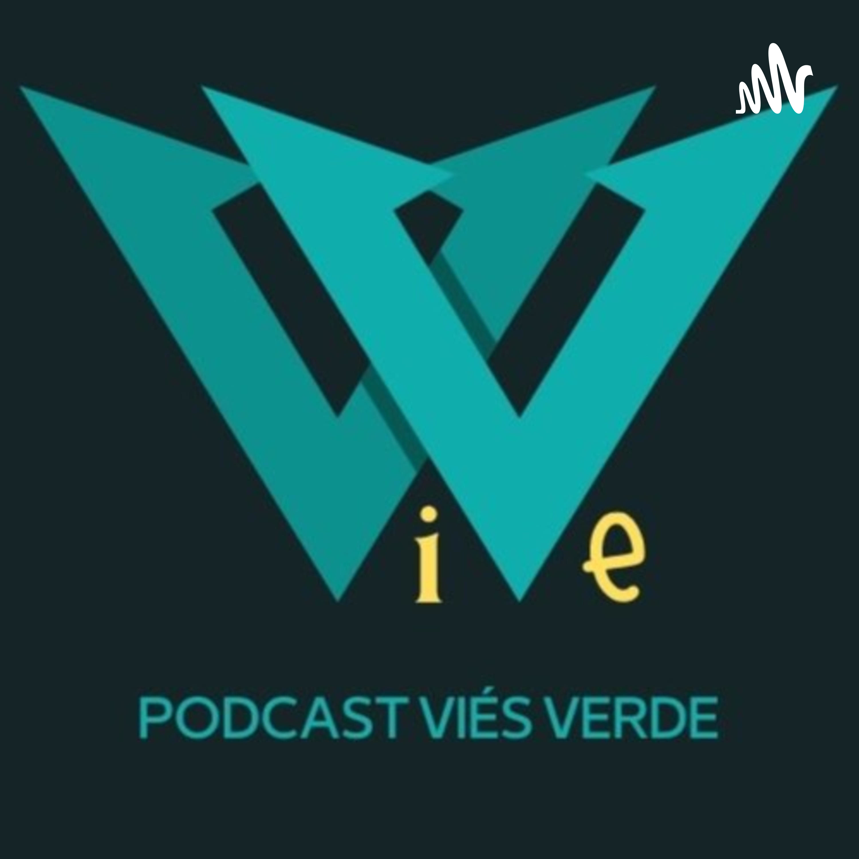 Viés Verde podcast artwork