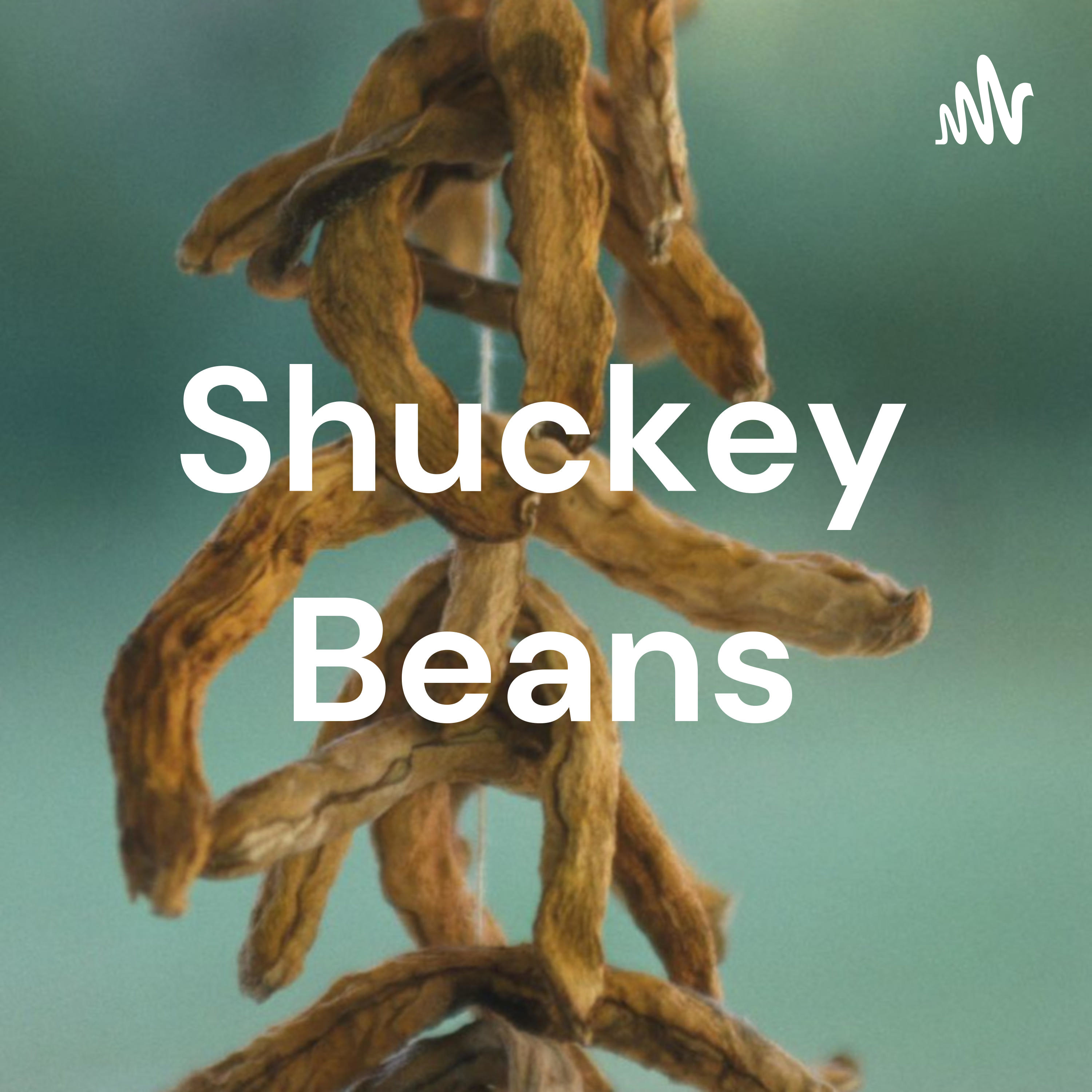 Shuckey Beans