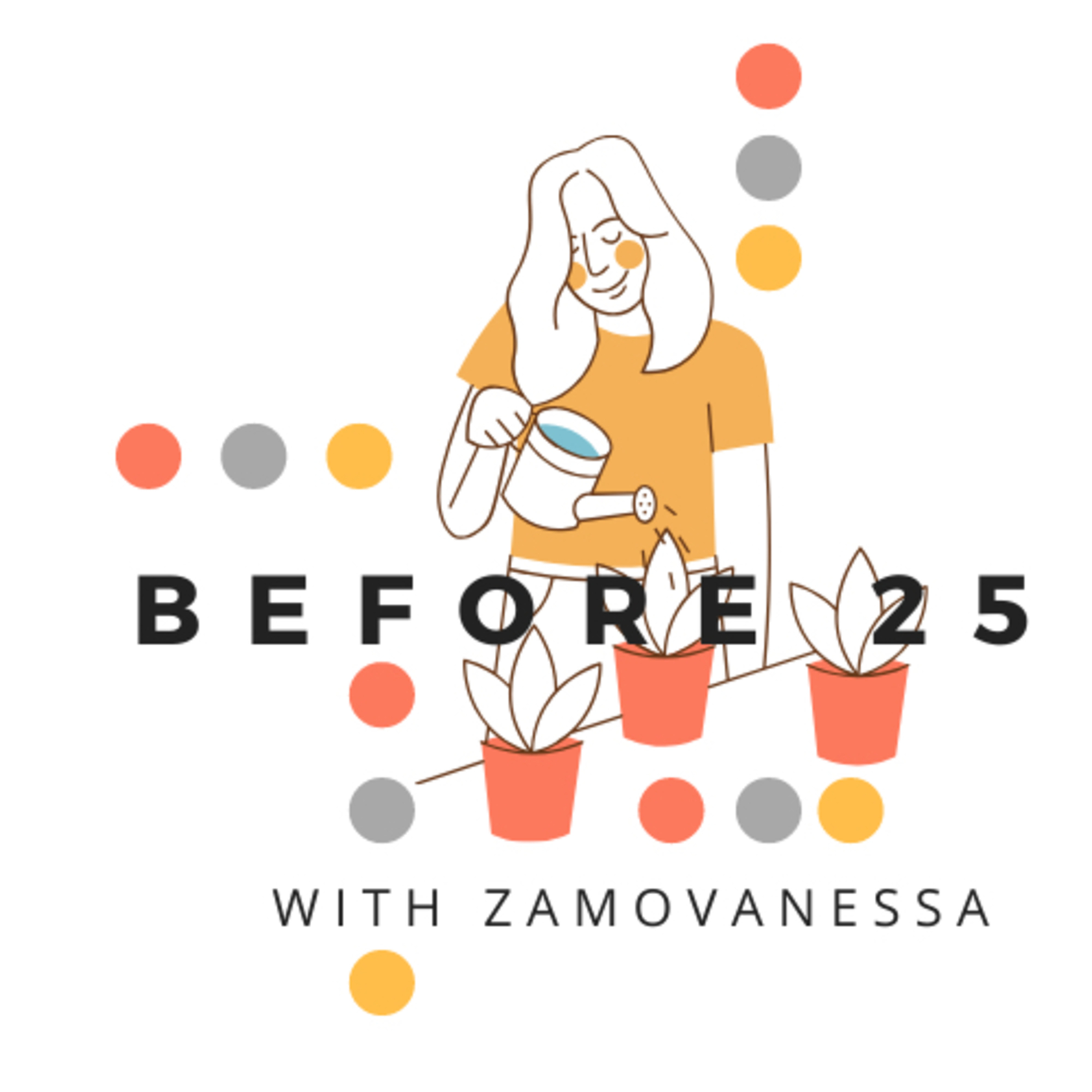 Before 25