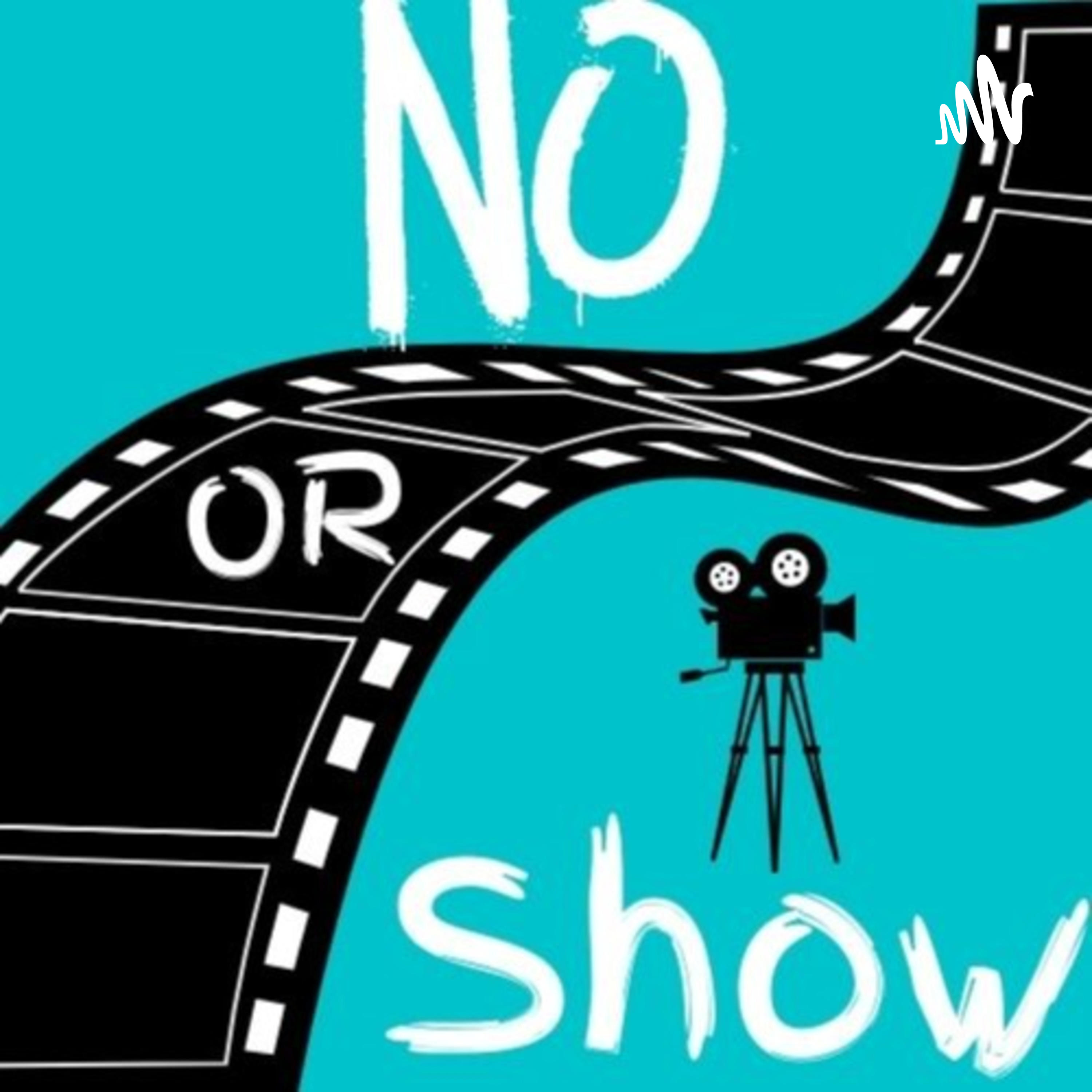 No or Show Podcast