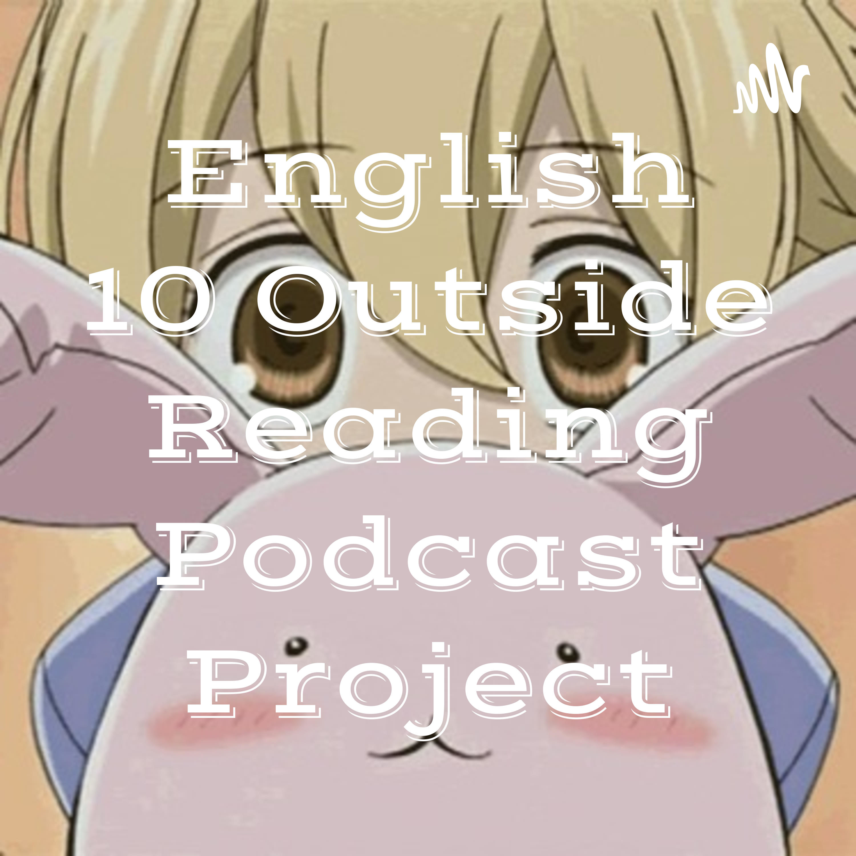 English 10 Outside Reading Podcast Project