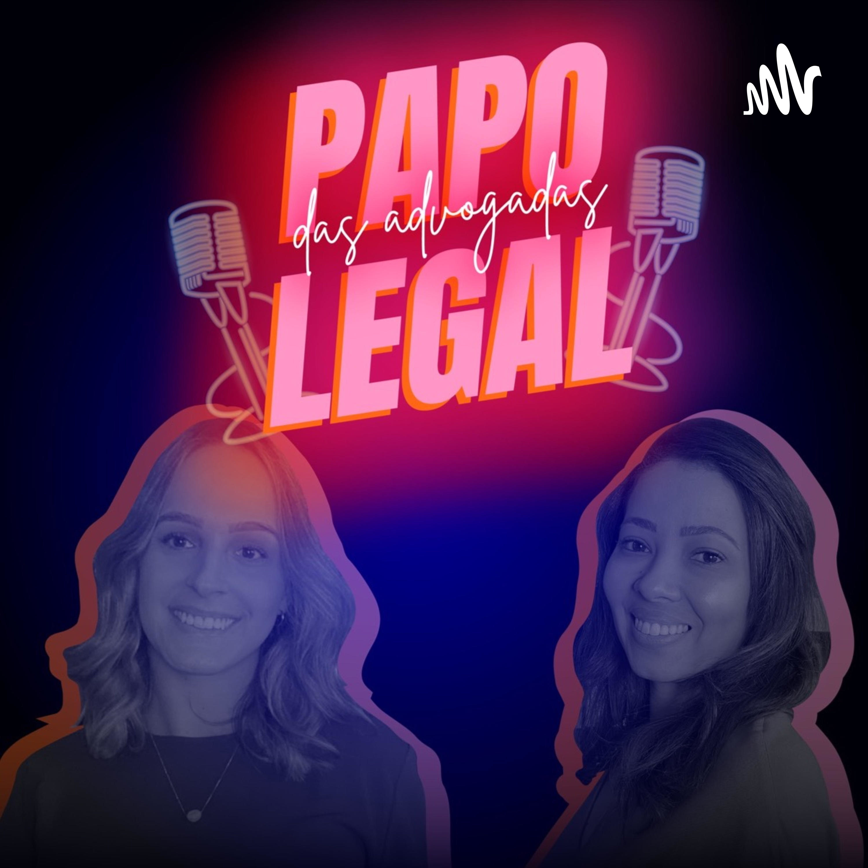 Papo Legal das Advogadas