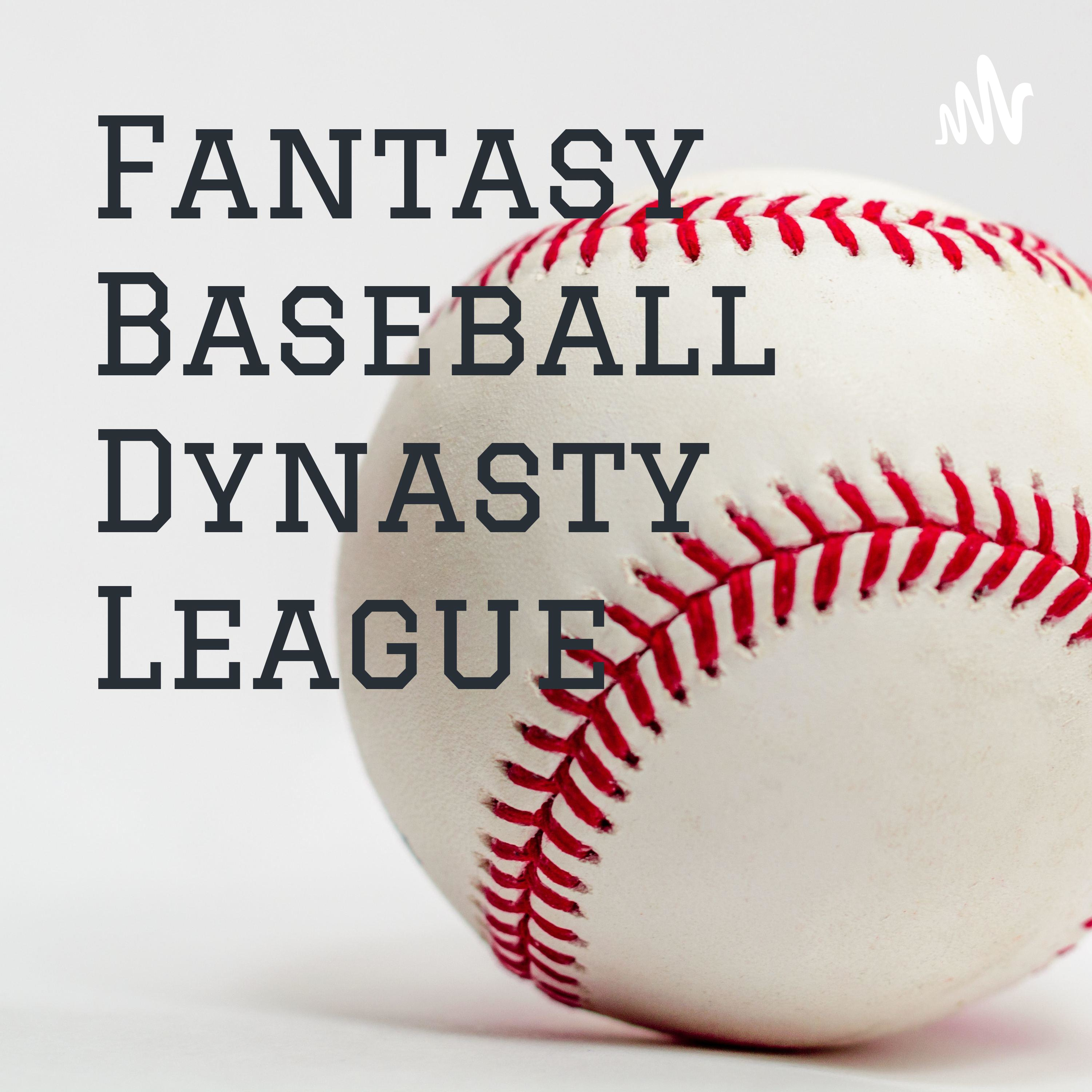 Fantasy Baseball Dynasty League