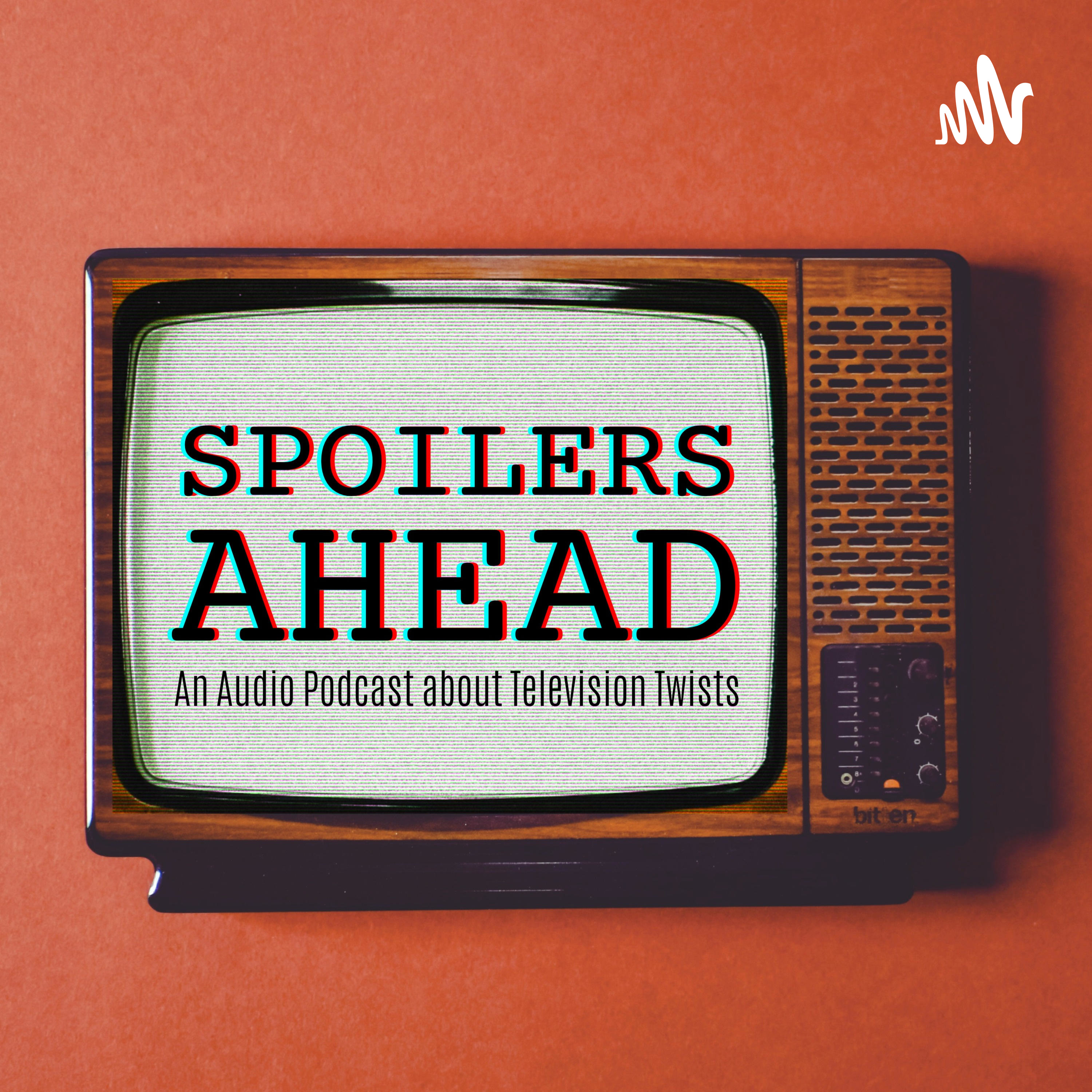 Spoilers Ahead podcast artwork