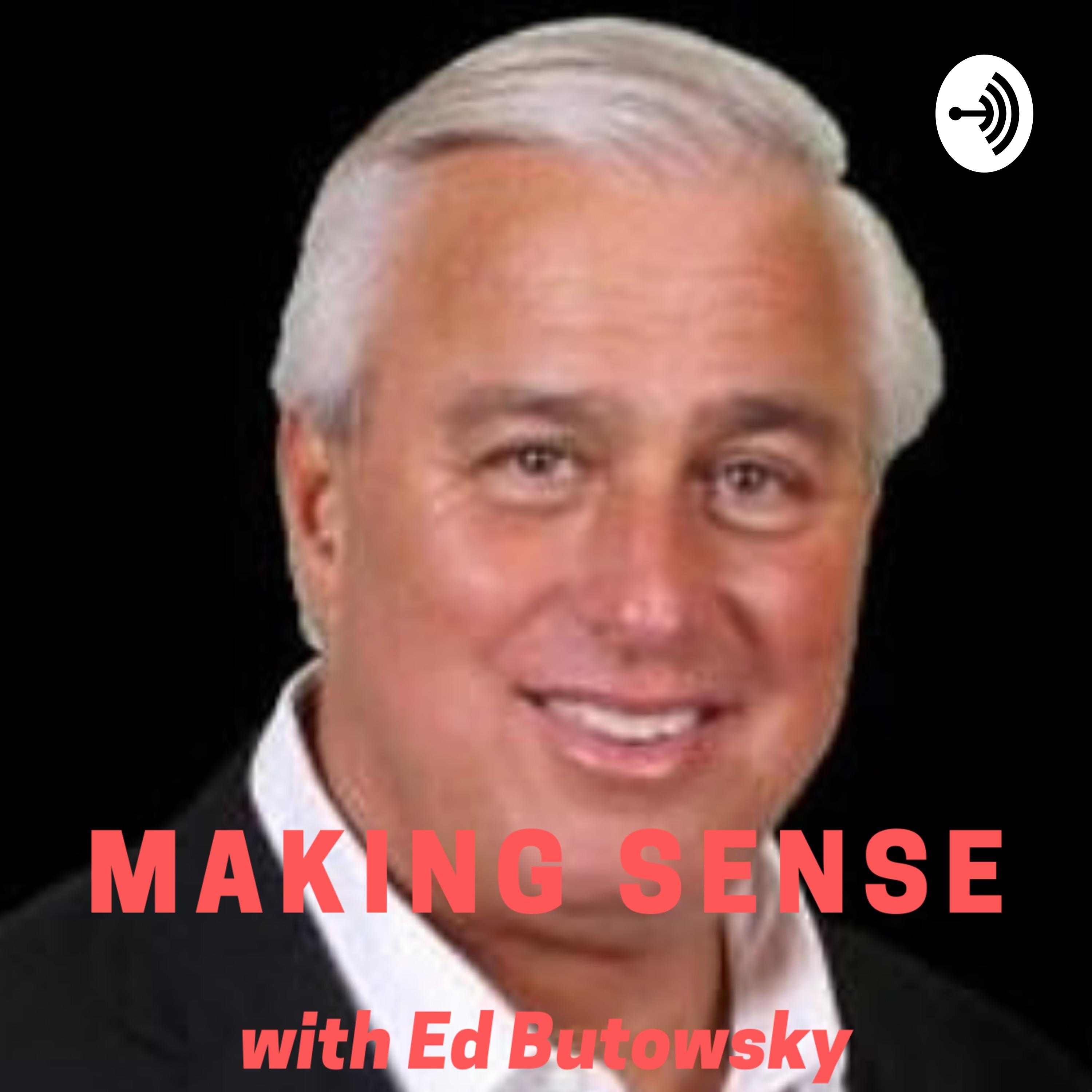 Making Sense with Ed Butowsky