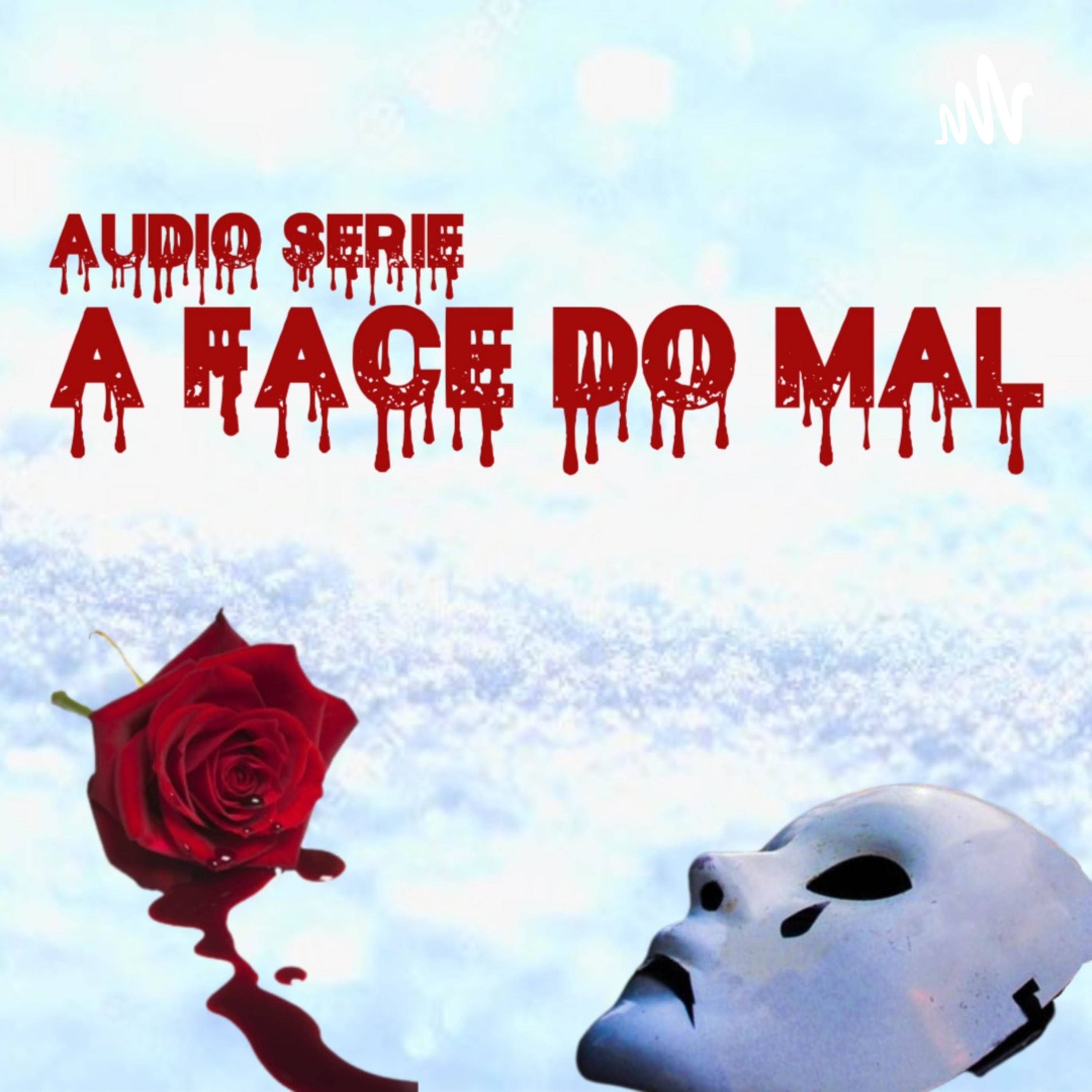 A Face do Mal - Áudio Série