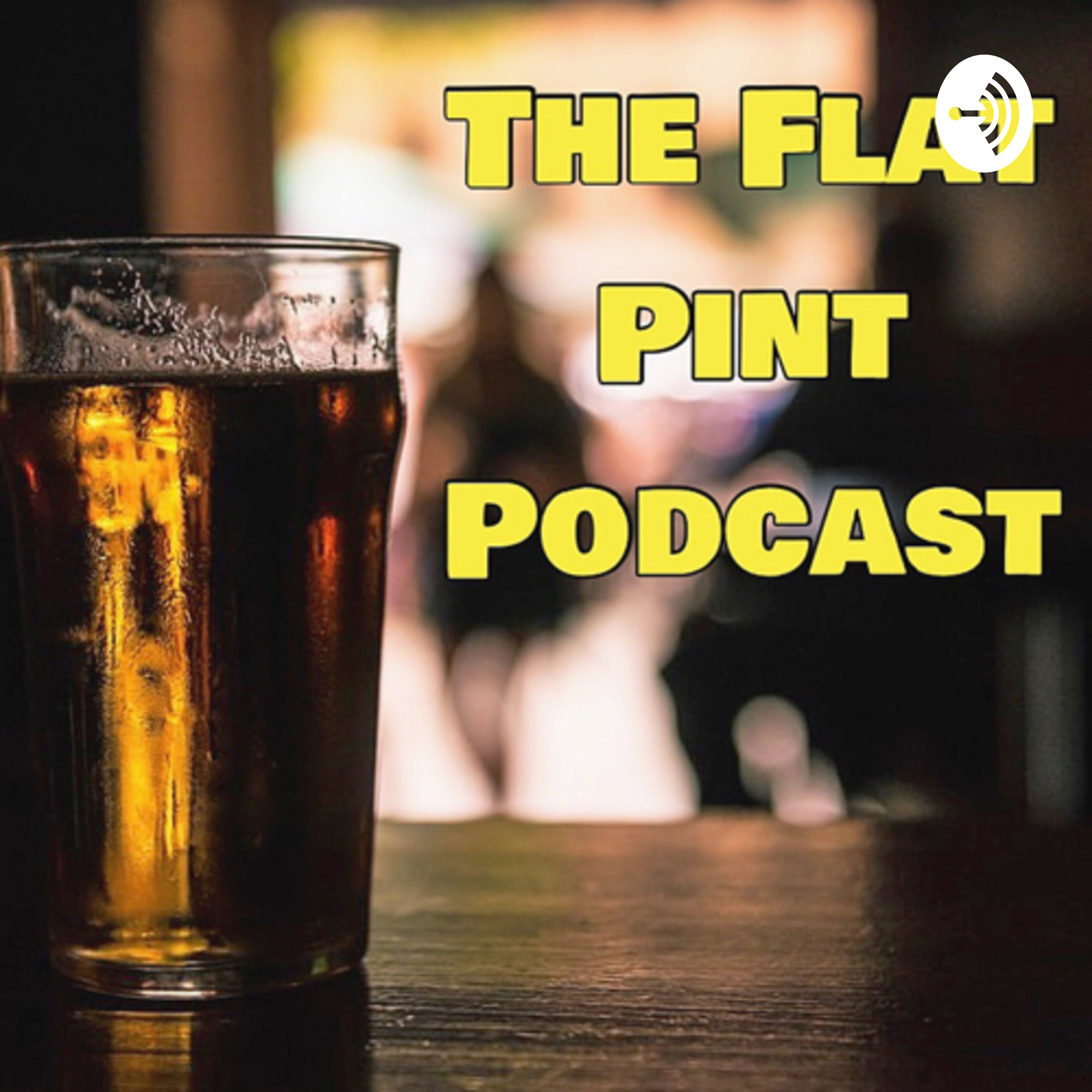 The Flat Pint Podcast podcast artwork