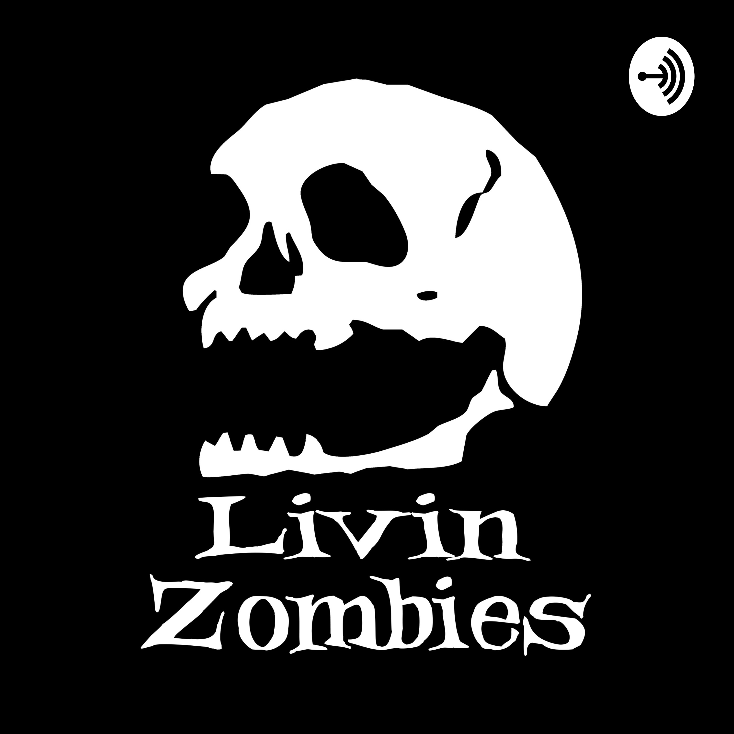 Livin Zombies