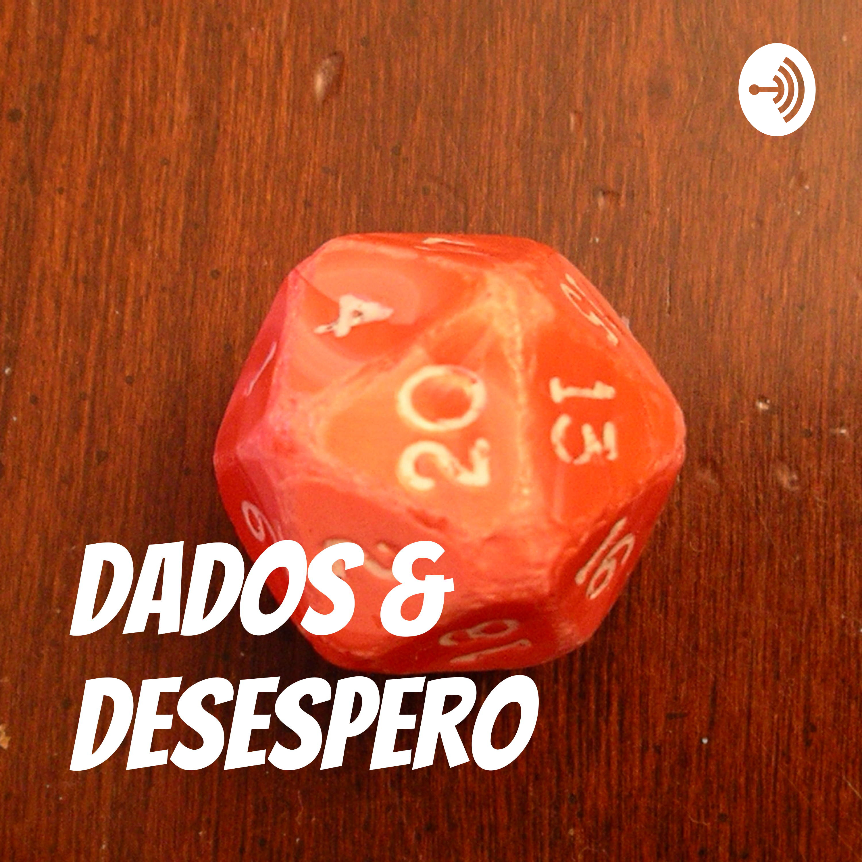 Dados & Desespero podcast artwork