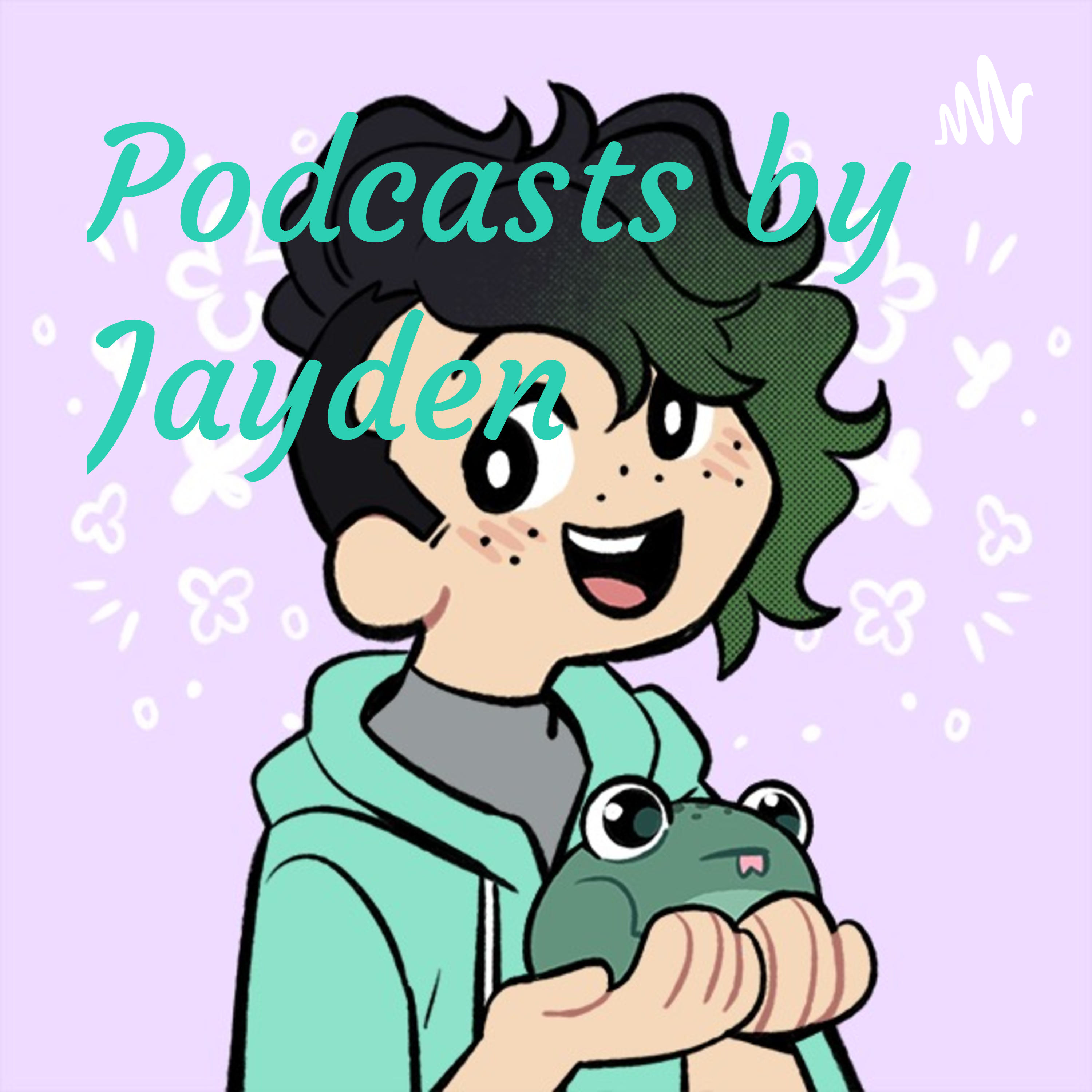 Podcasts by Jayden podcast artwork