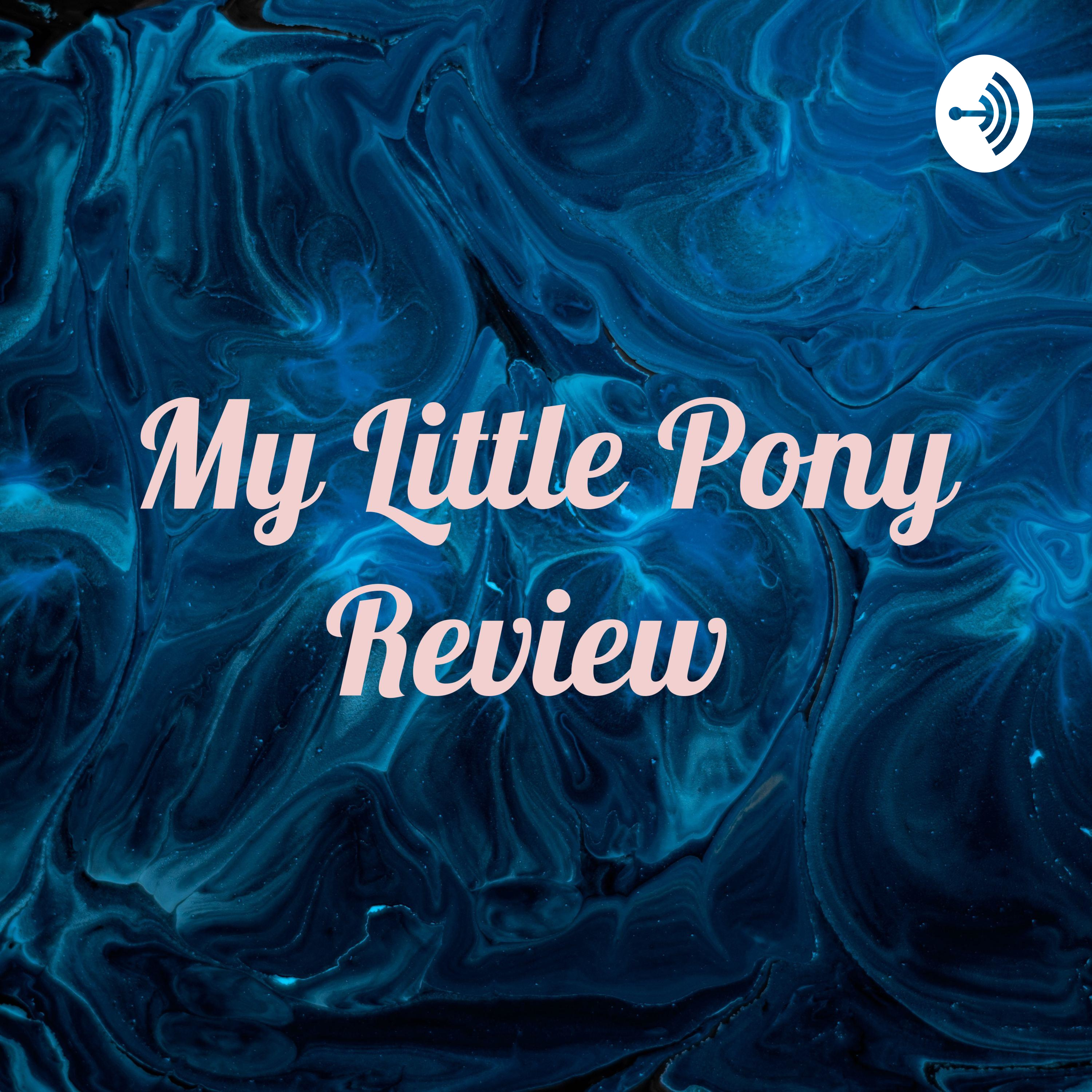 My Little Pony Review 