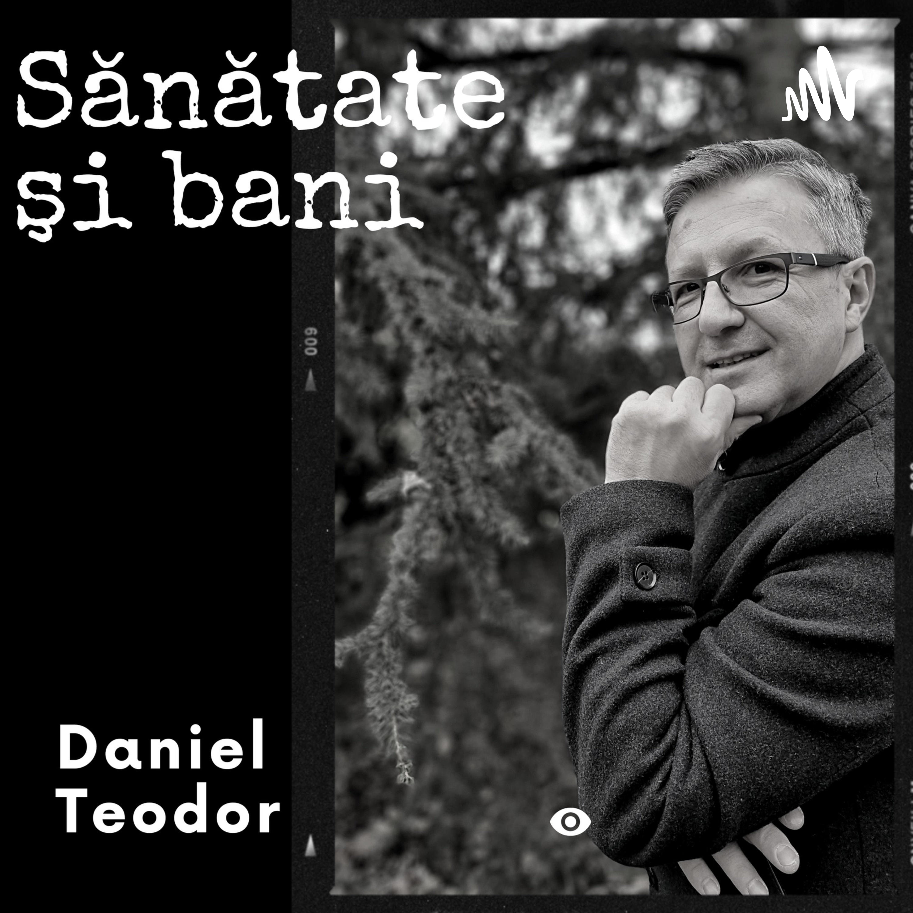 Daniel Teodor Podcast
