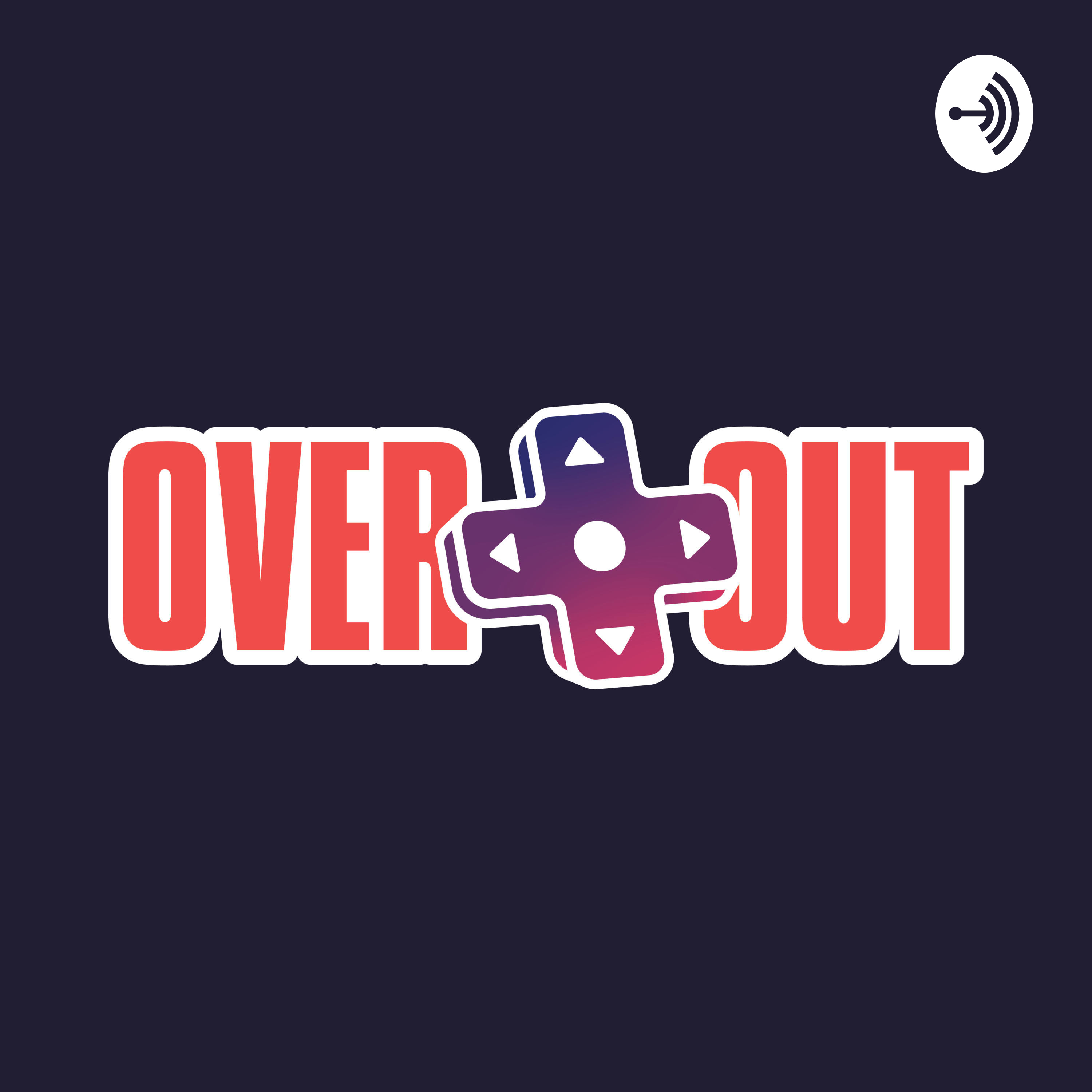 Over And Out podcast artwork