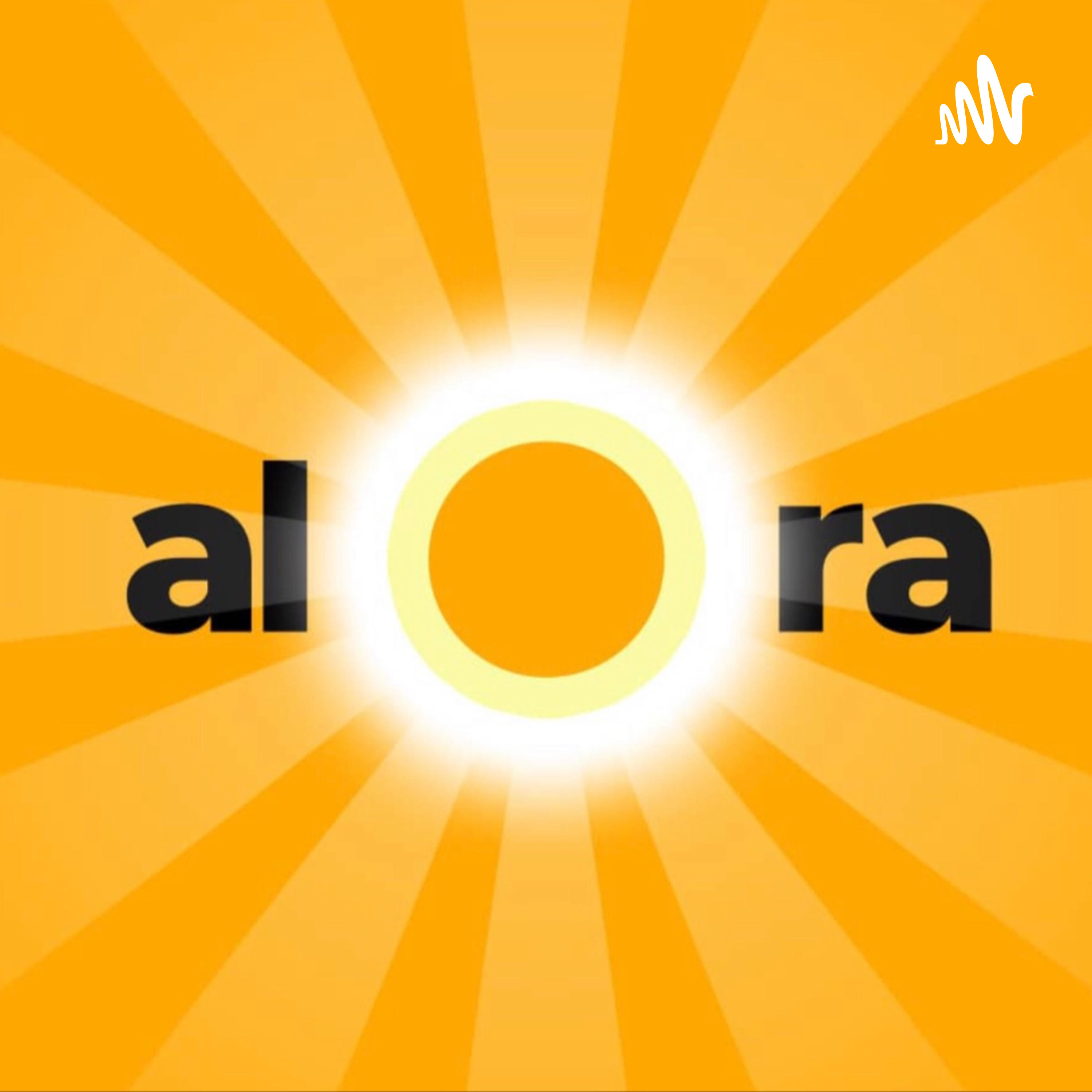 The Alora Podcast