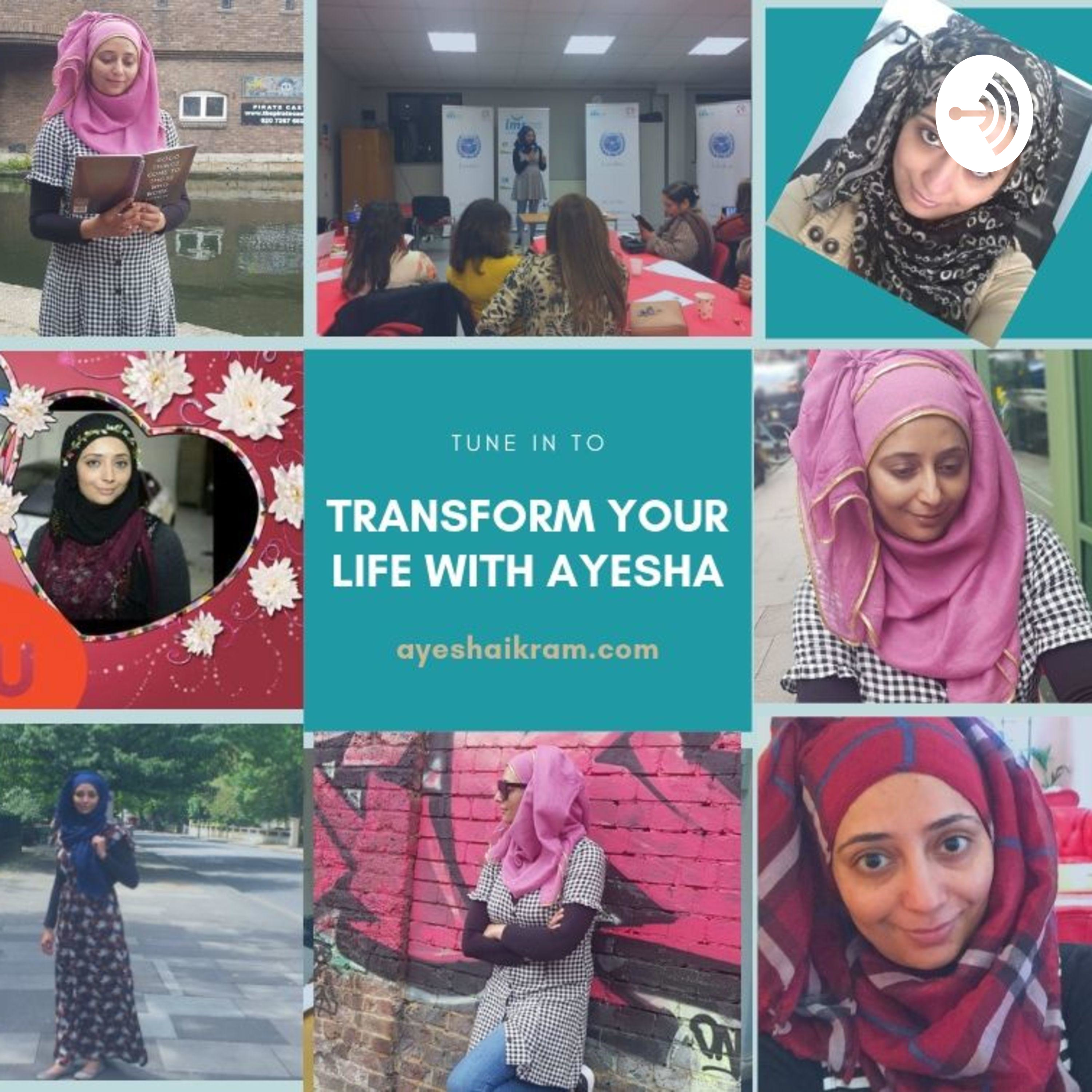 Transform your life with Ayesha