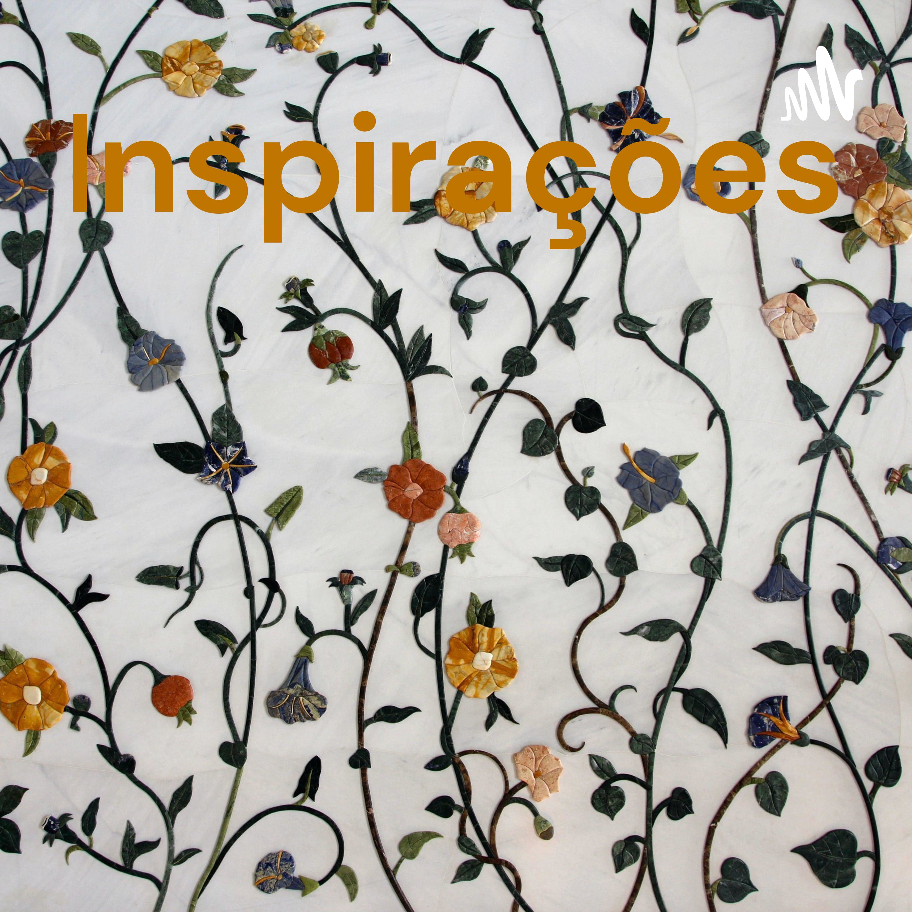 Inspirações 🌸✨ podcast artwork