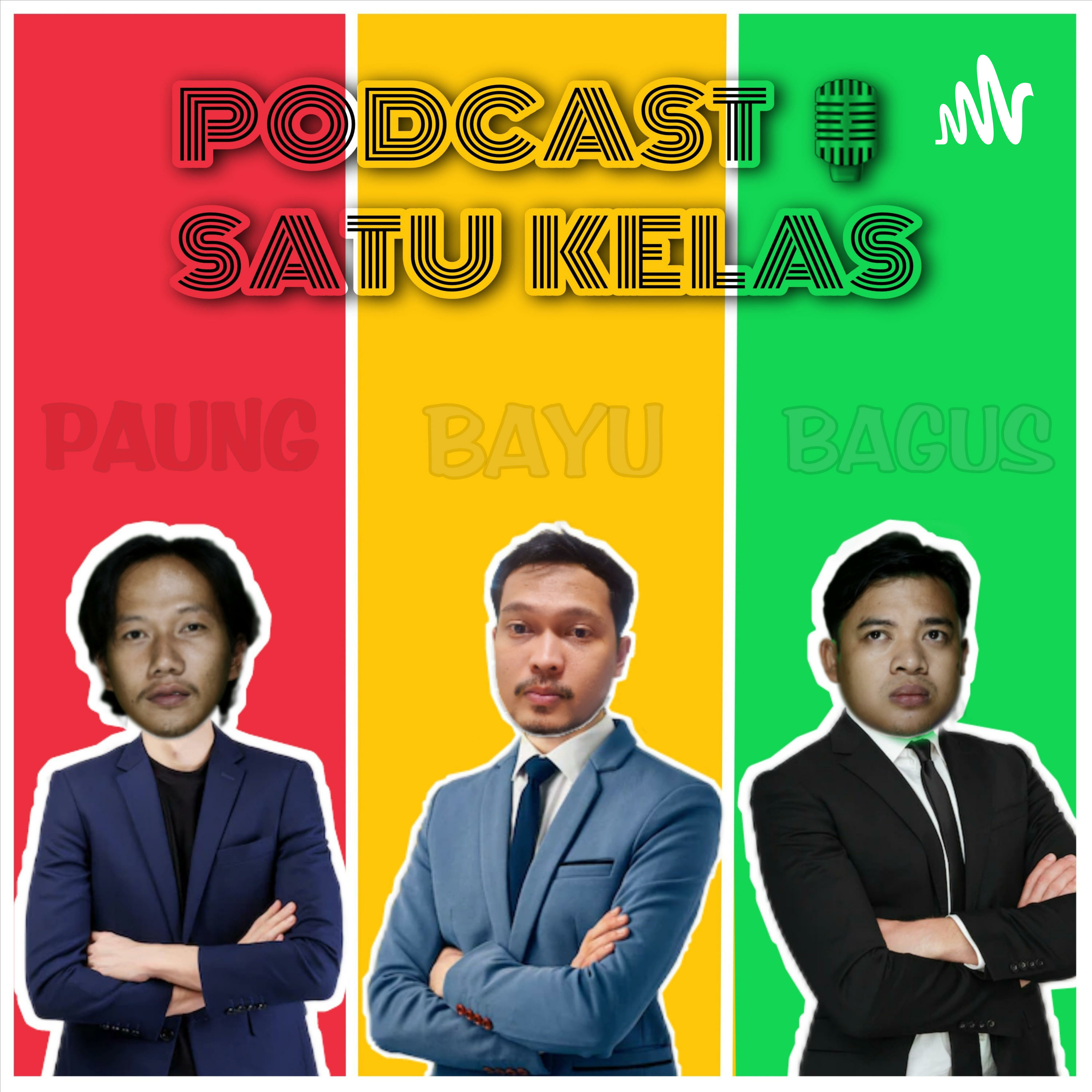 PODCAST SATU KELAS