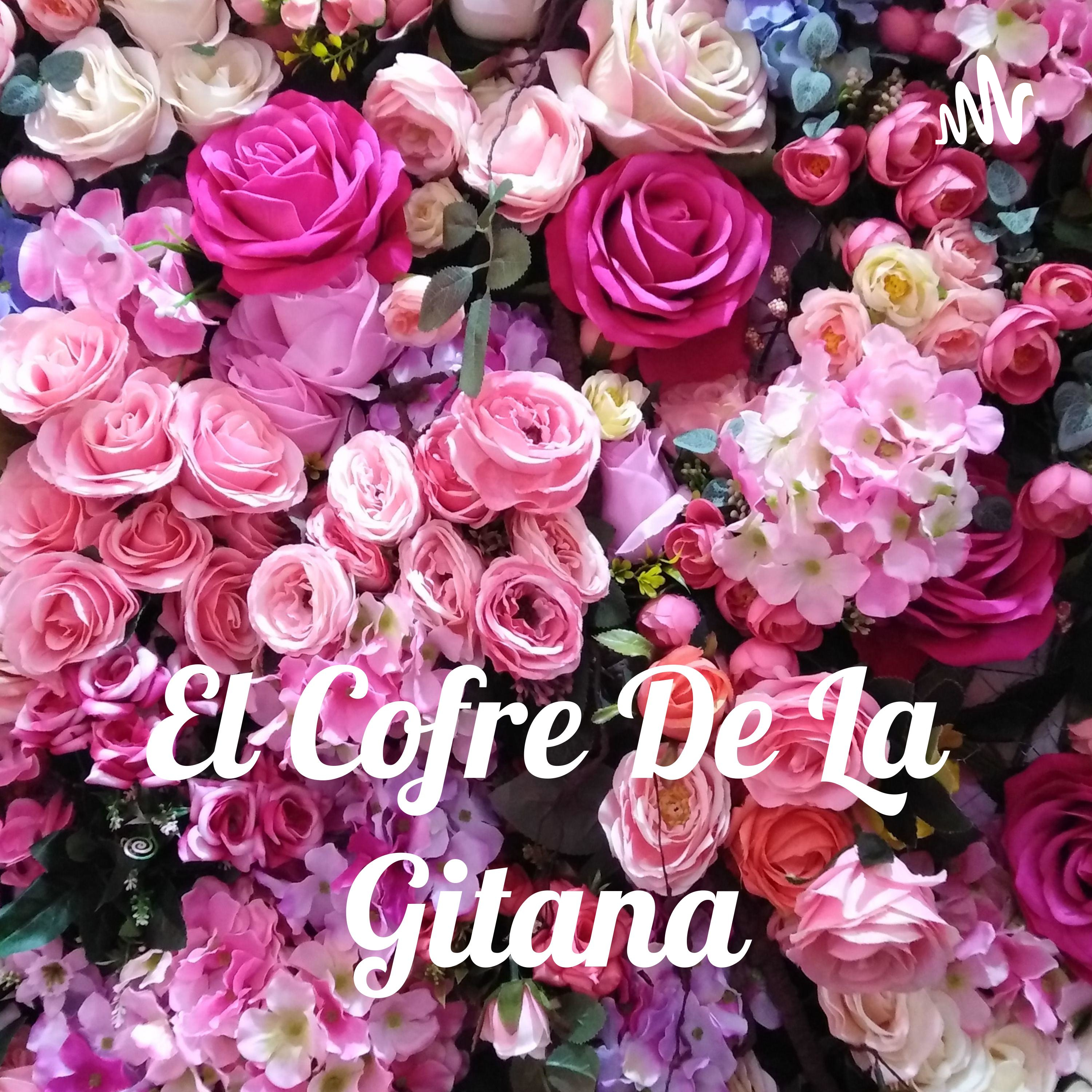 El Cofre De La Gitana podcast artwork