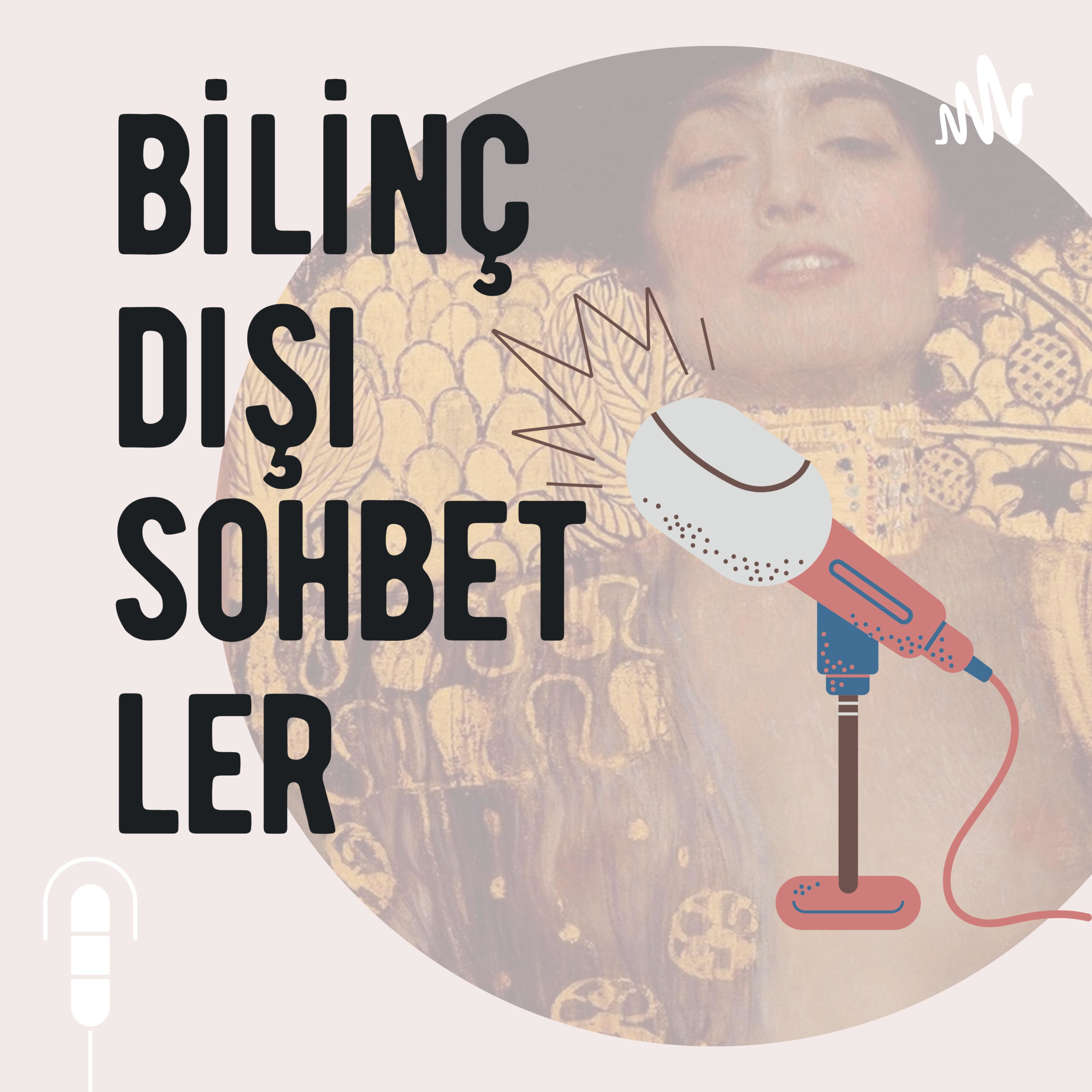 Bilinç Dışı Sohbetler podcast artwork