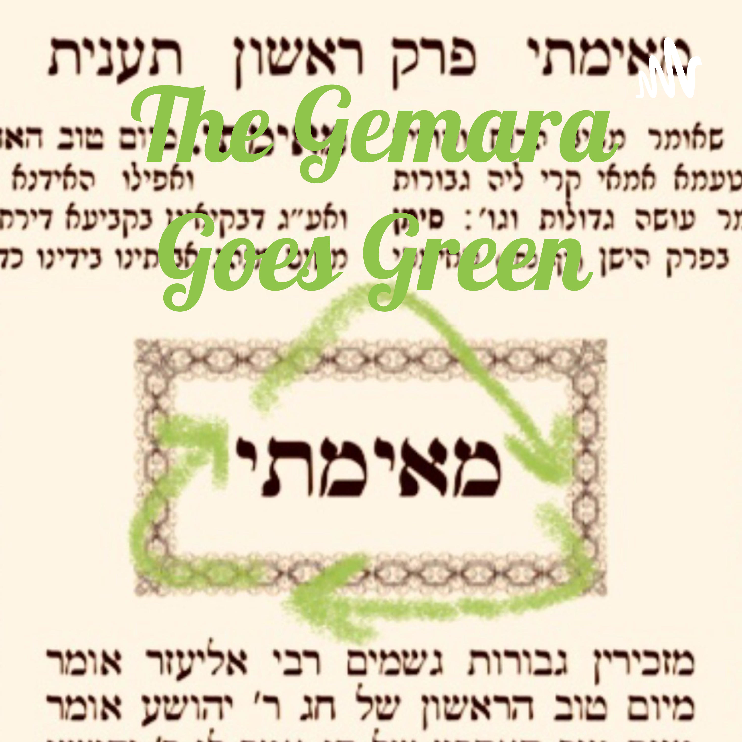 The Gemara Goes Green podcast artwork
