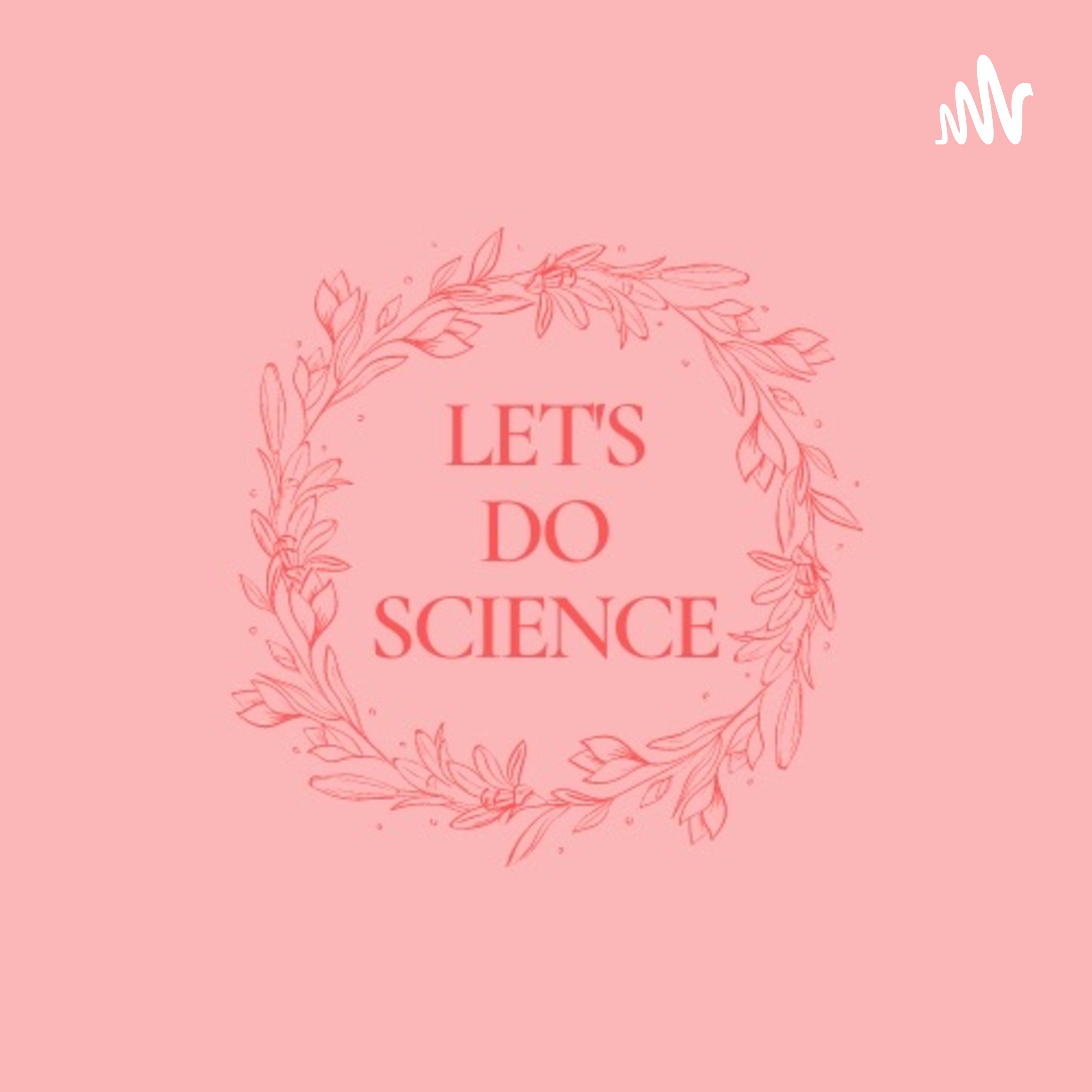 Let’s Do Science! podcast artwork