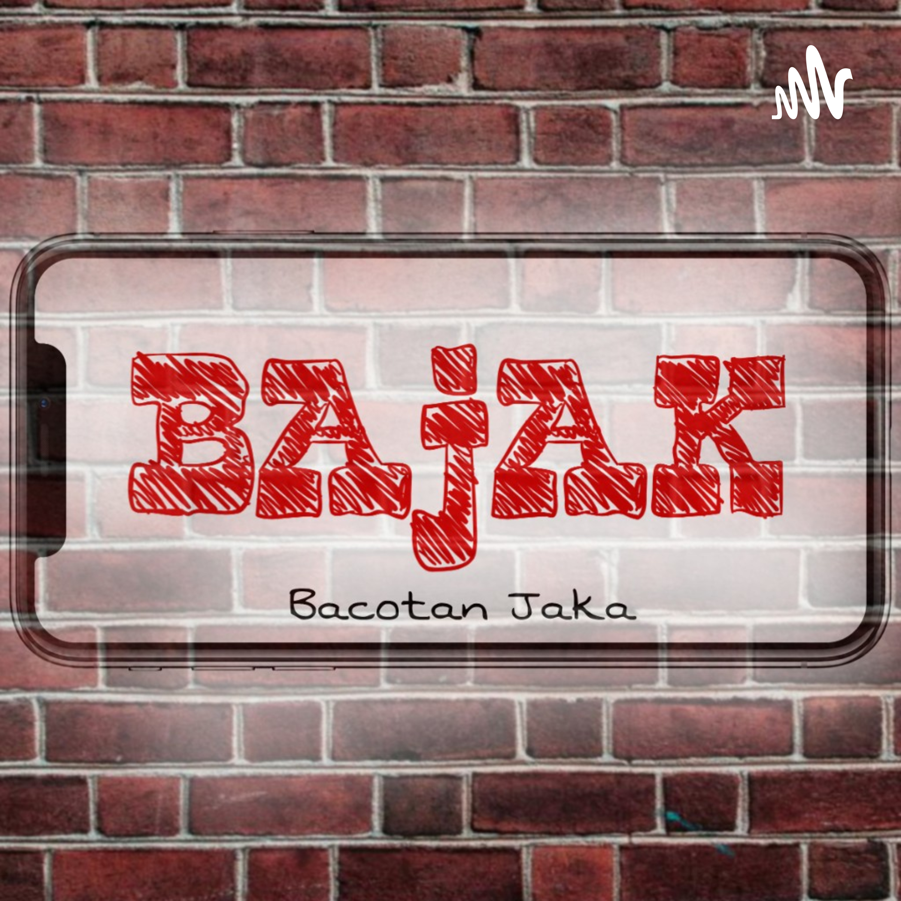 BAJAK Podcast