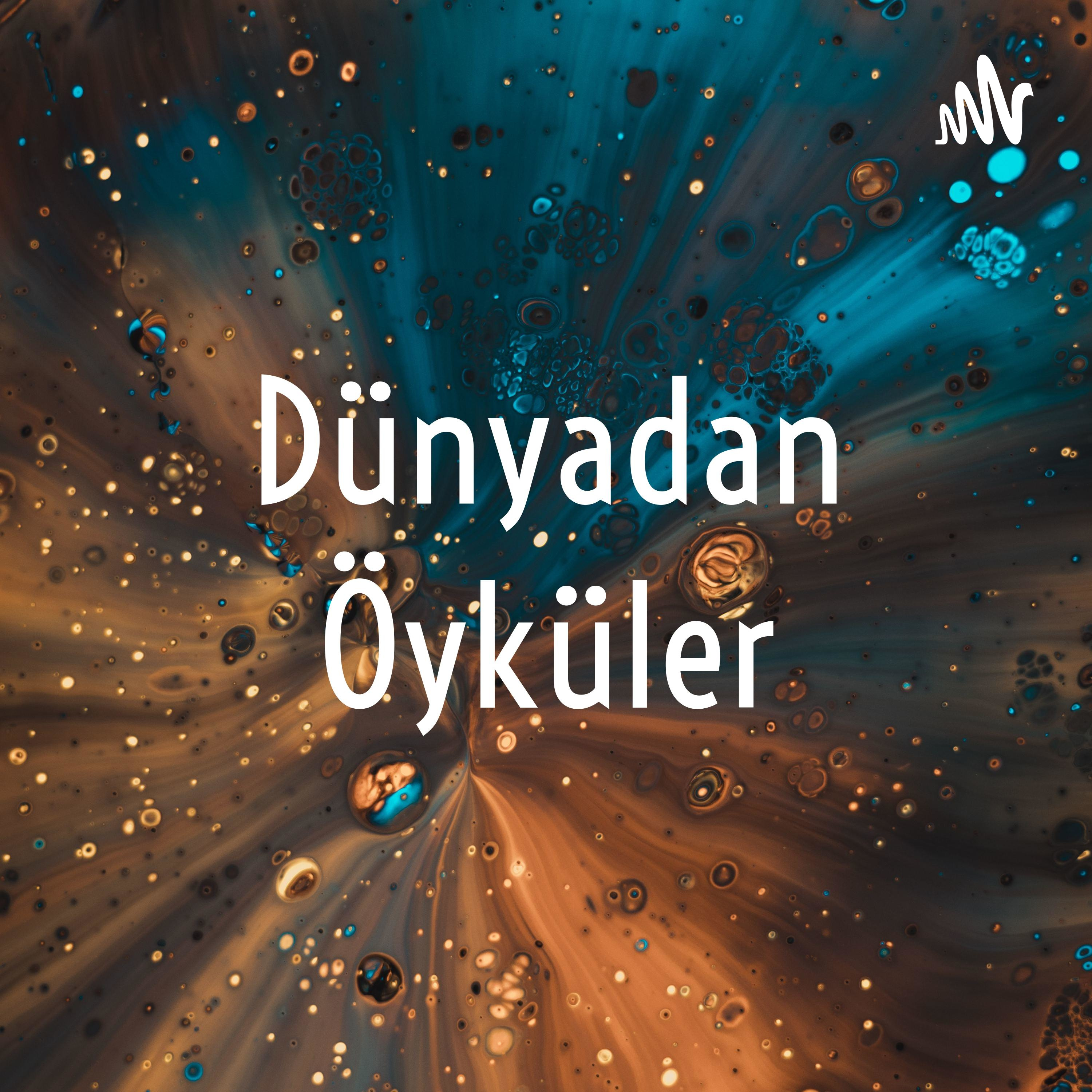 Dünyadan  Öyküler podcast artwork