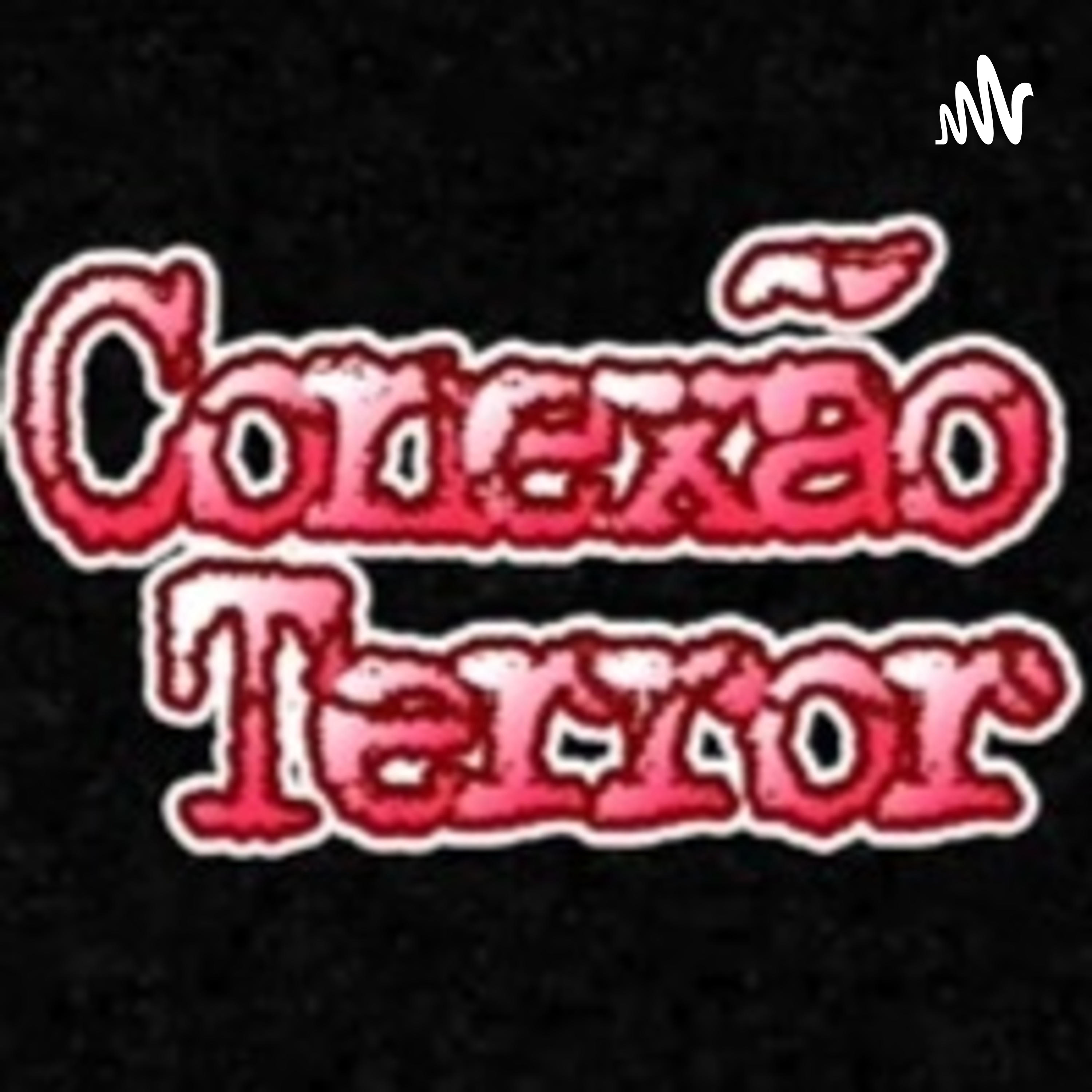 Conexão Terror podcast artwork