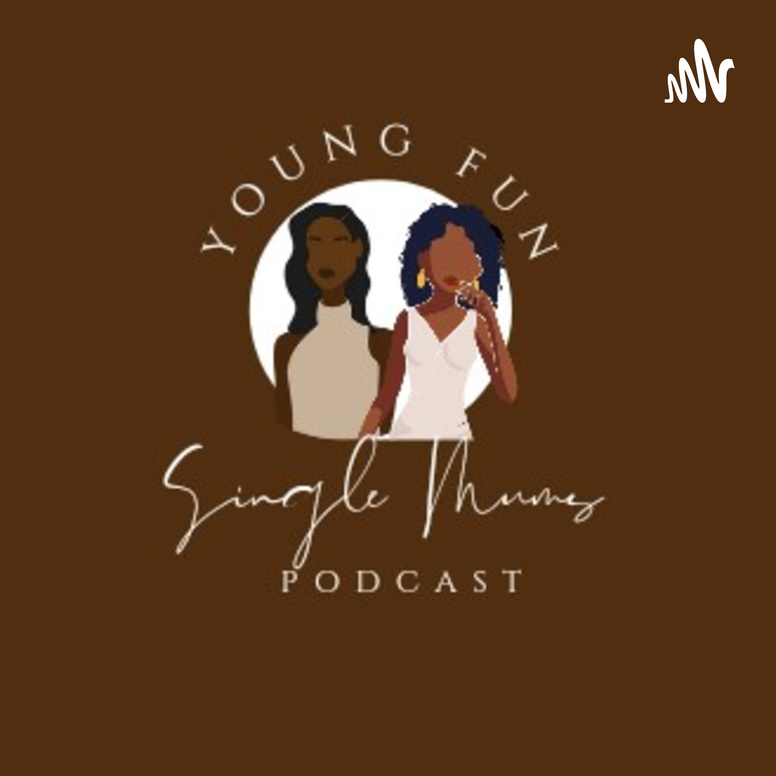 Young Fun Single Mums Podcast