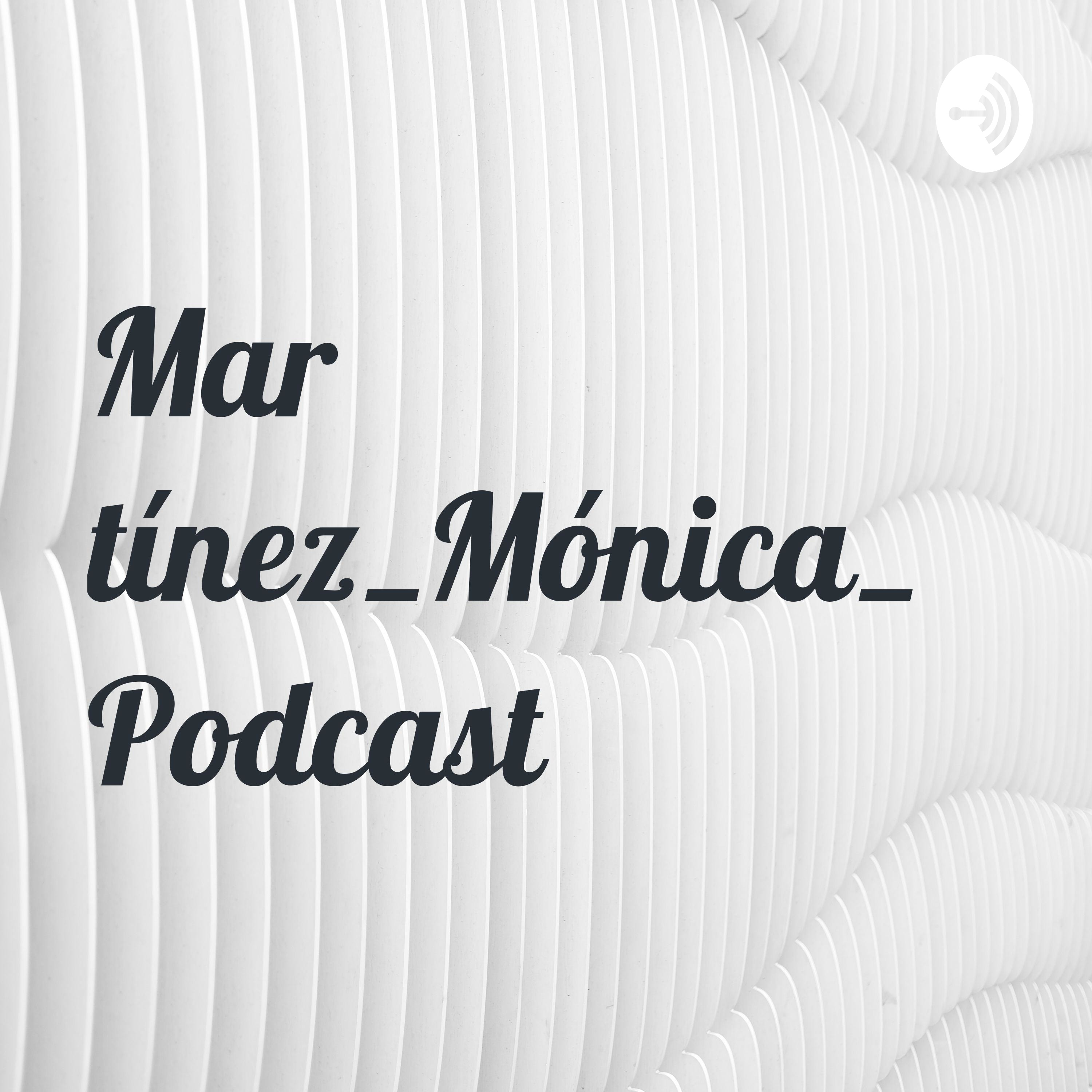 Martínez_Mónica_Podcast
