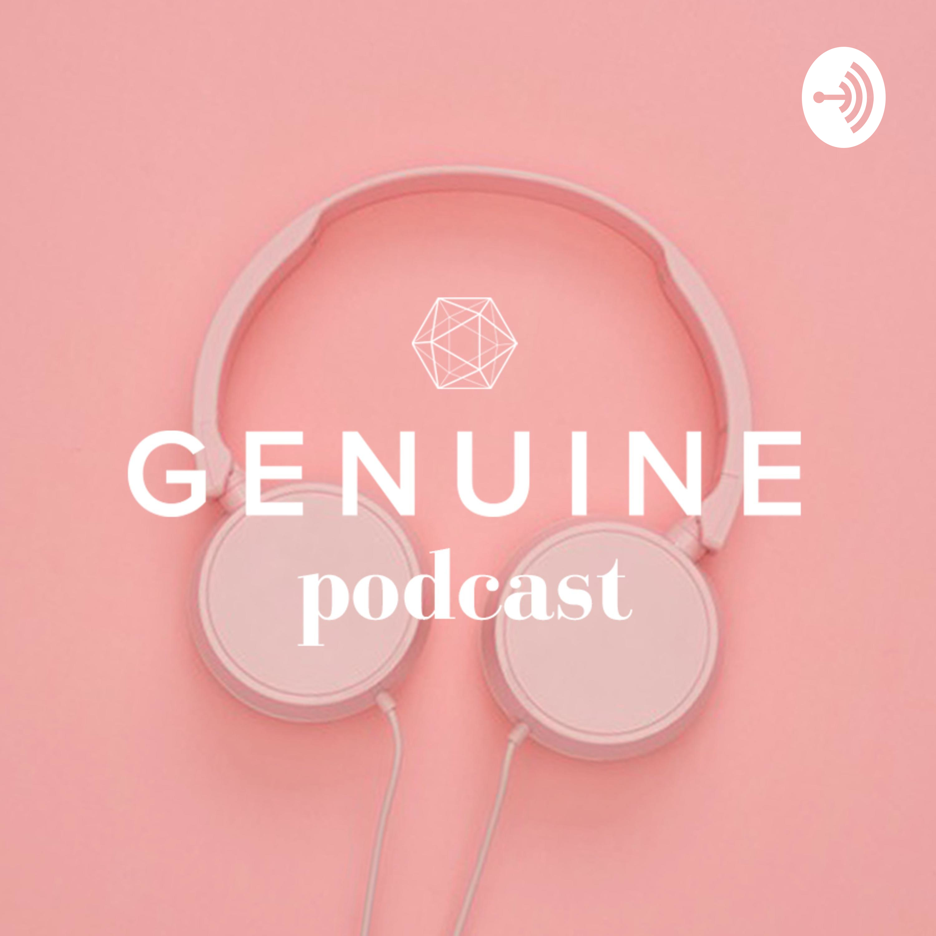 GENUINE PODCAST
