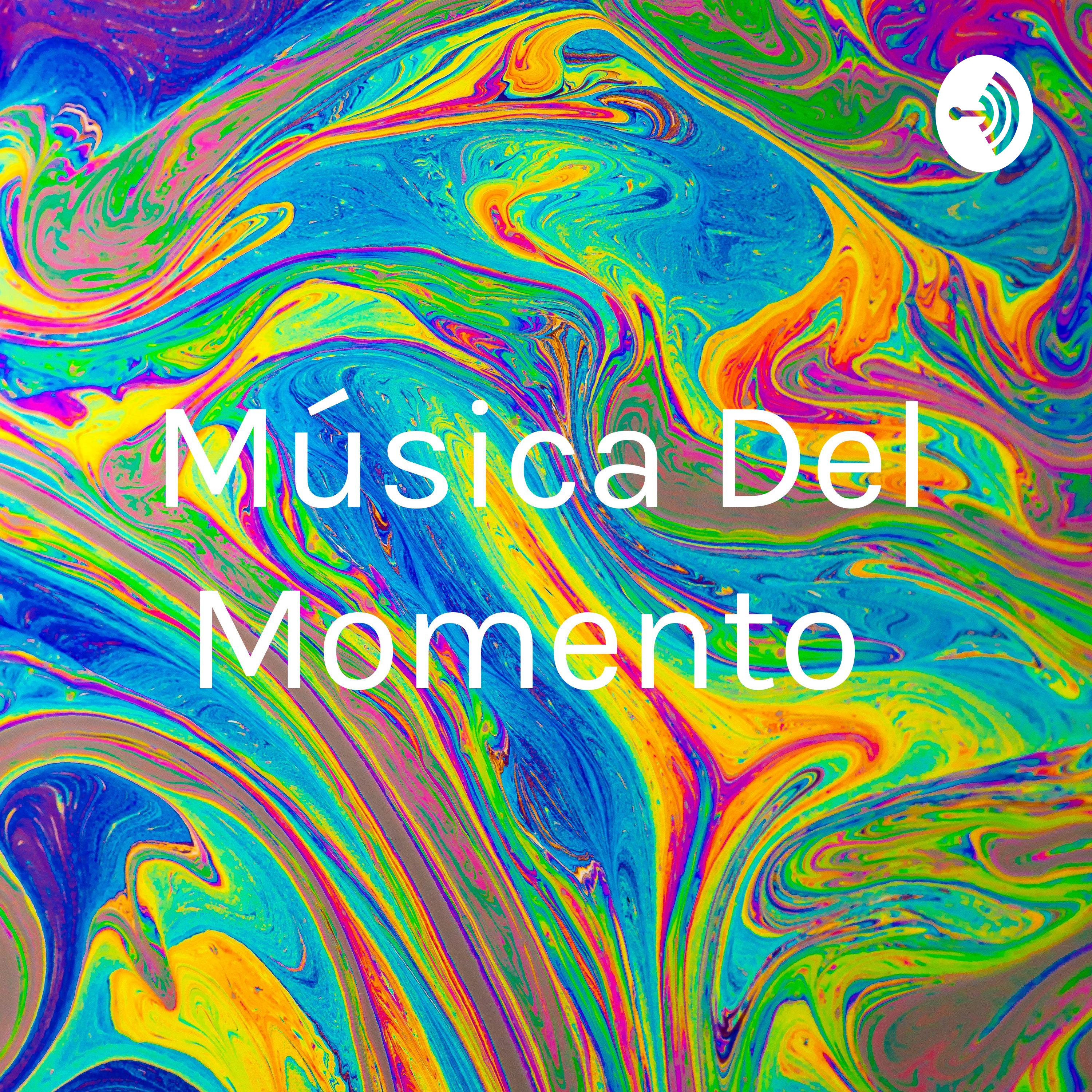 Música Del Momento 
