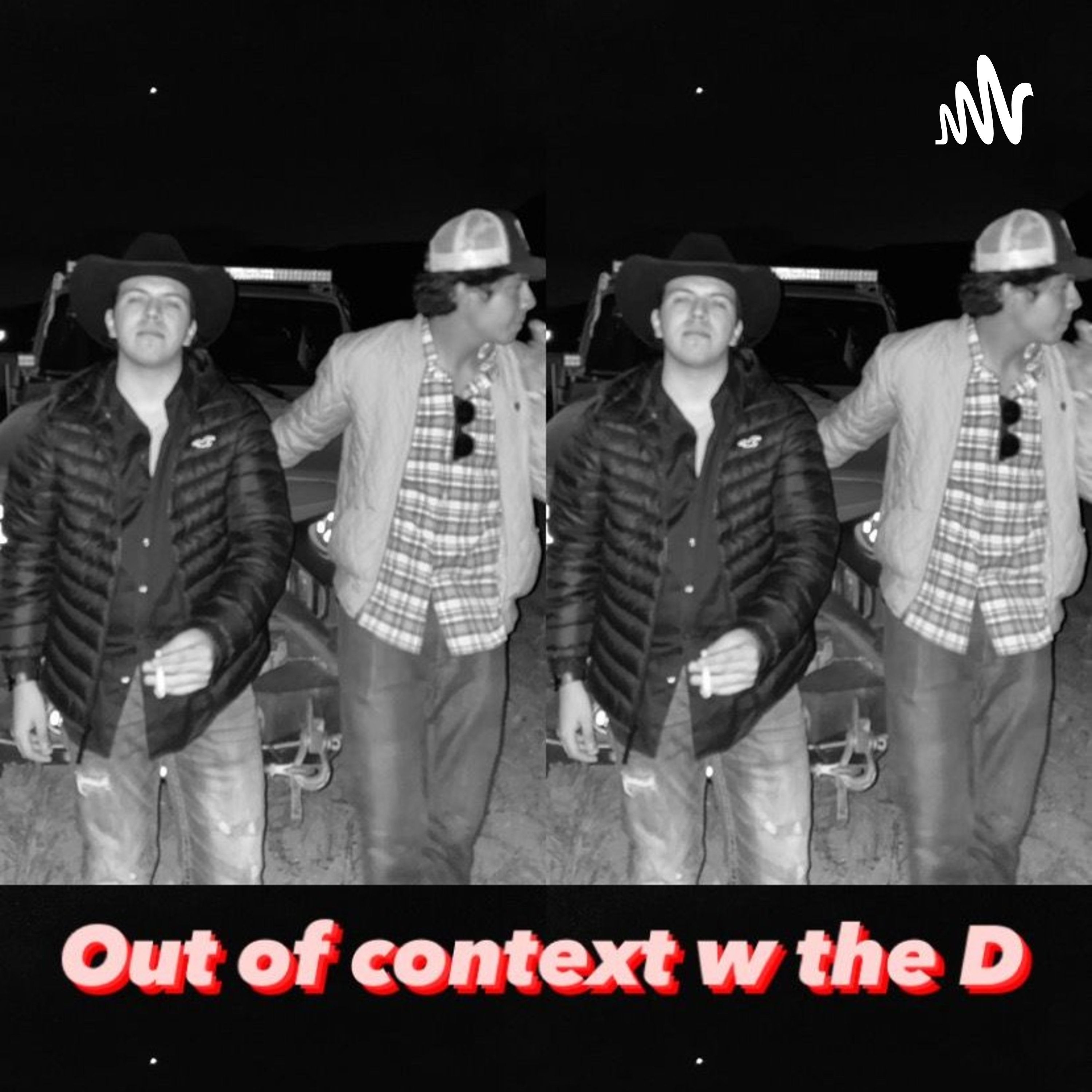 Out Of Context W The D