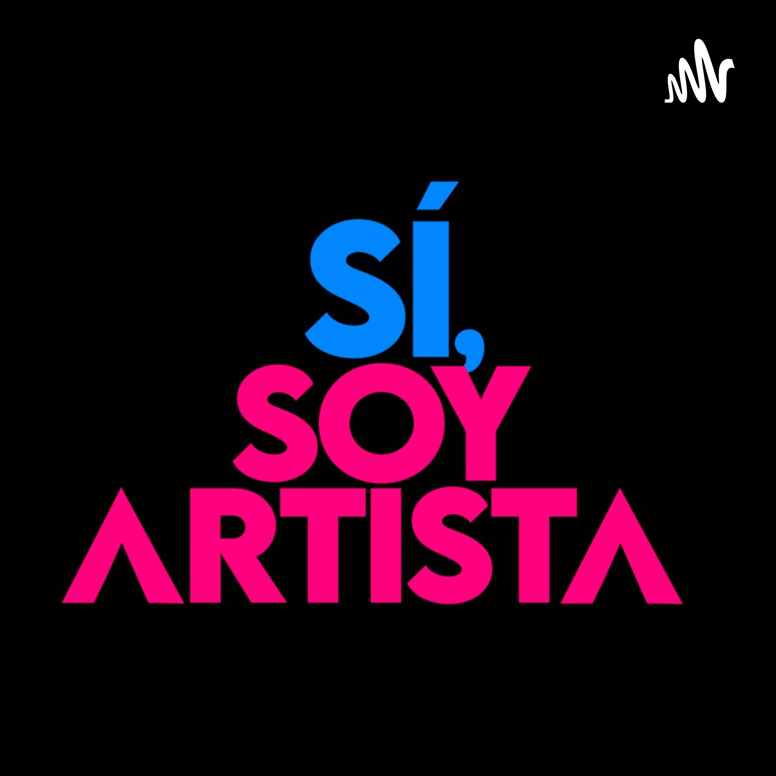 Sí, soy artista podcast artwork