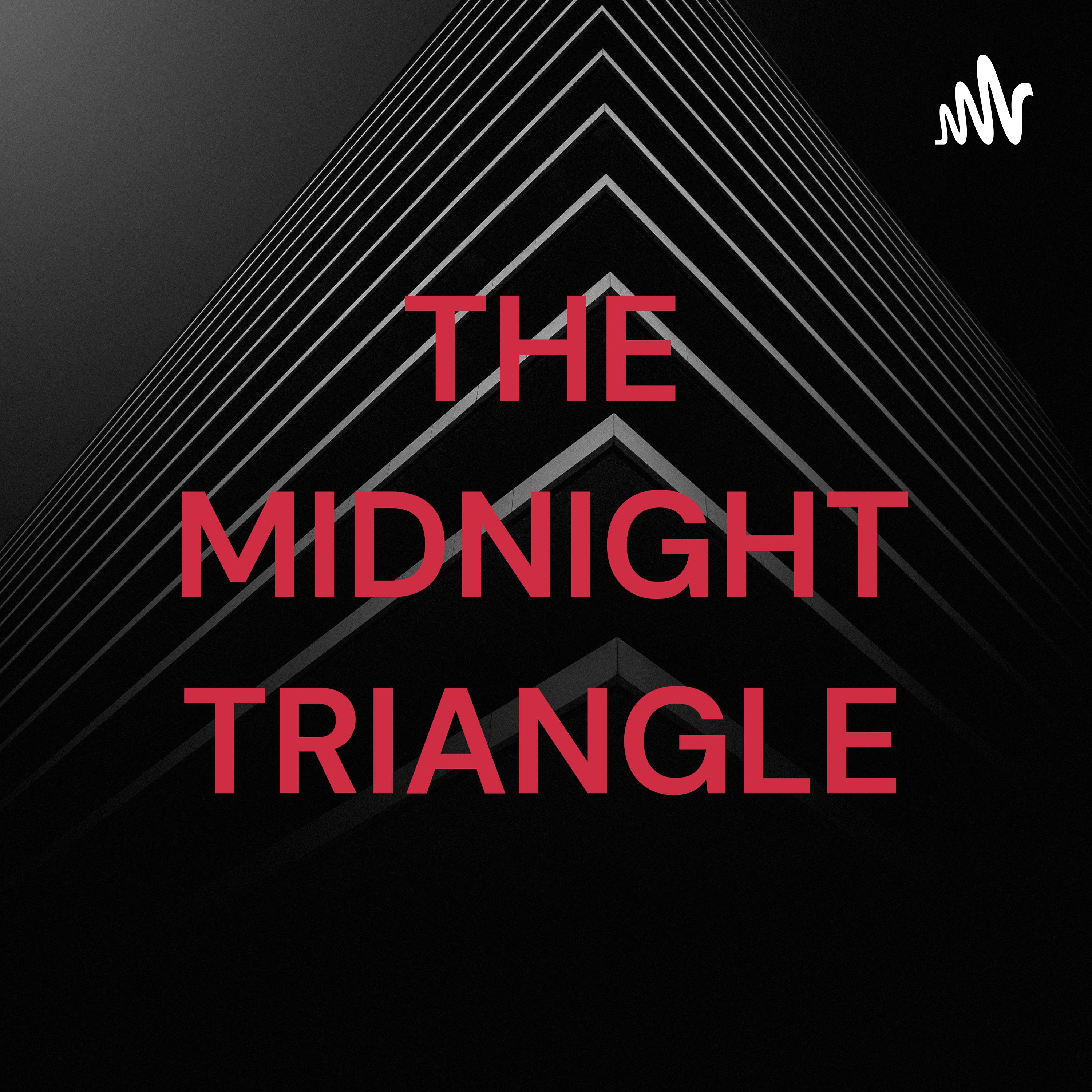 THE MIDNIGHT TRIANGLE