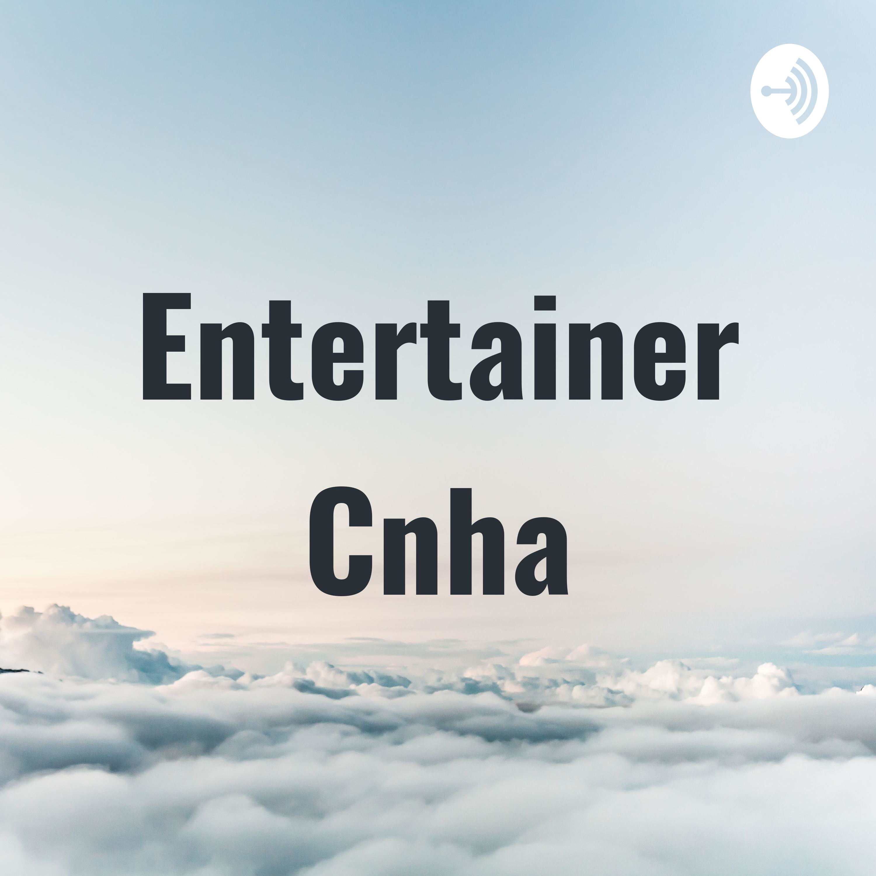 Entertainer Cnha