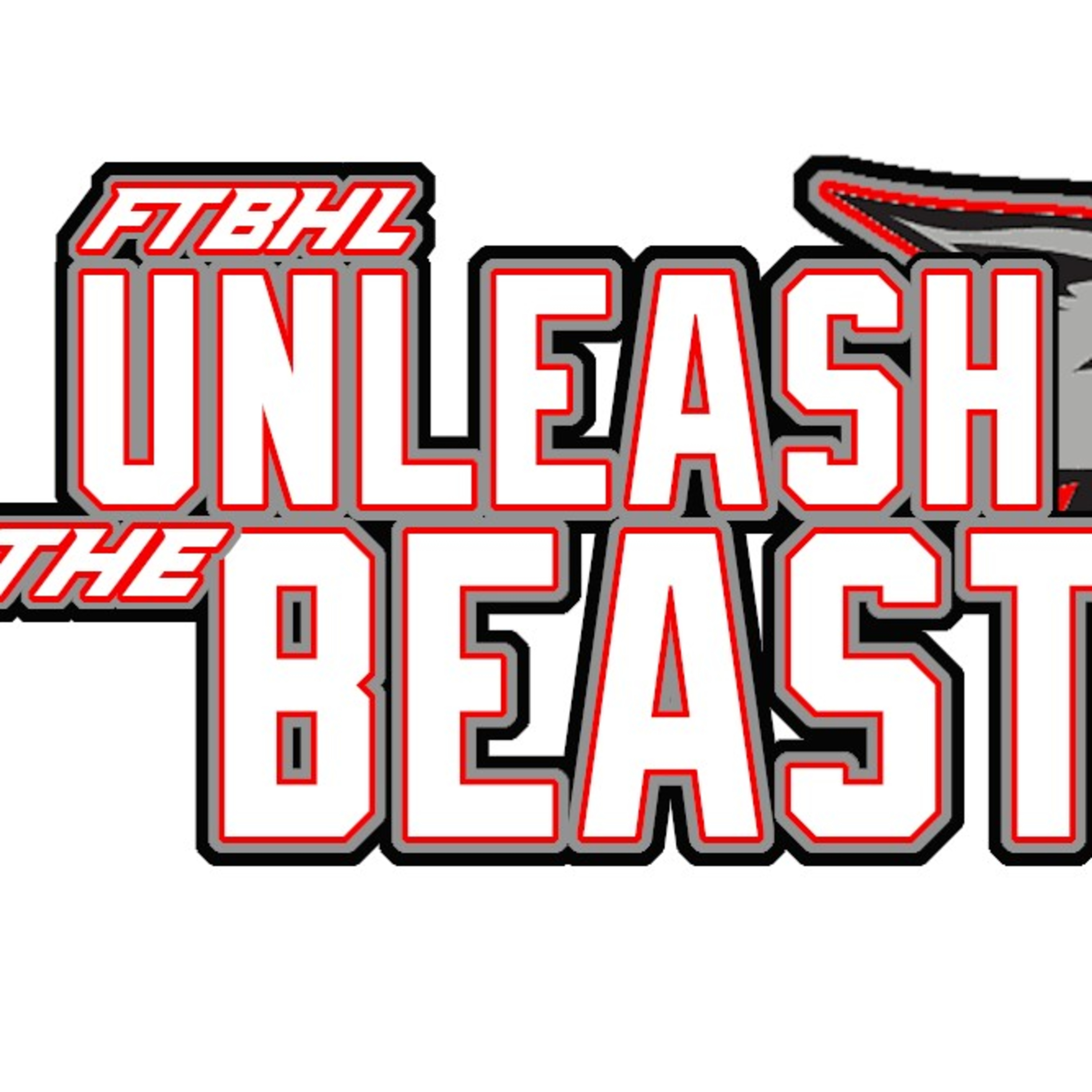 FTBHL's UNLEASH the BEAST