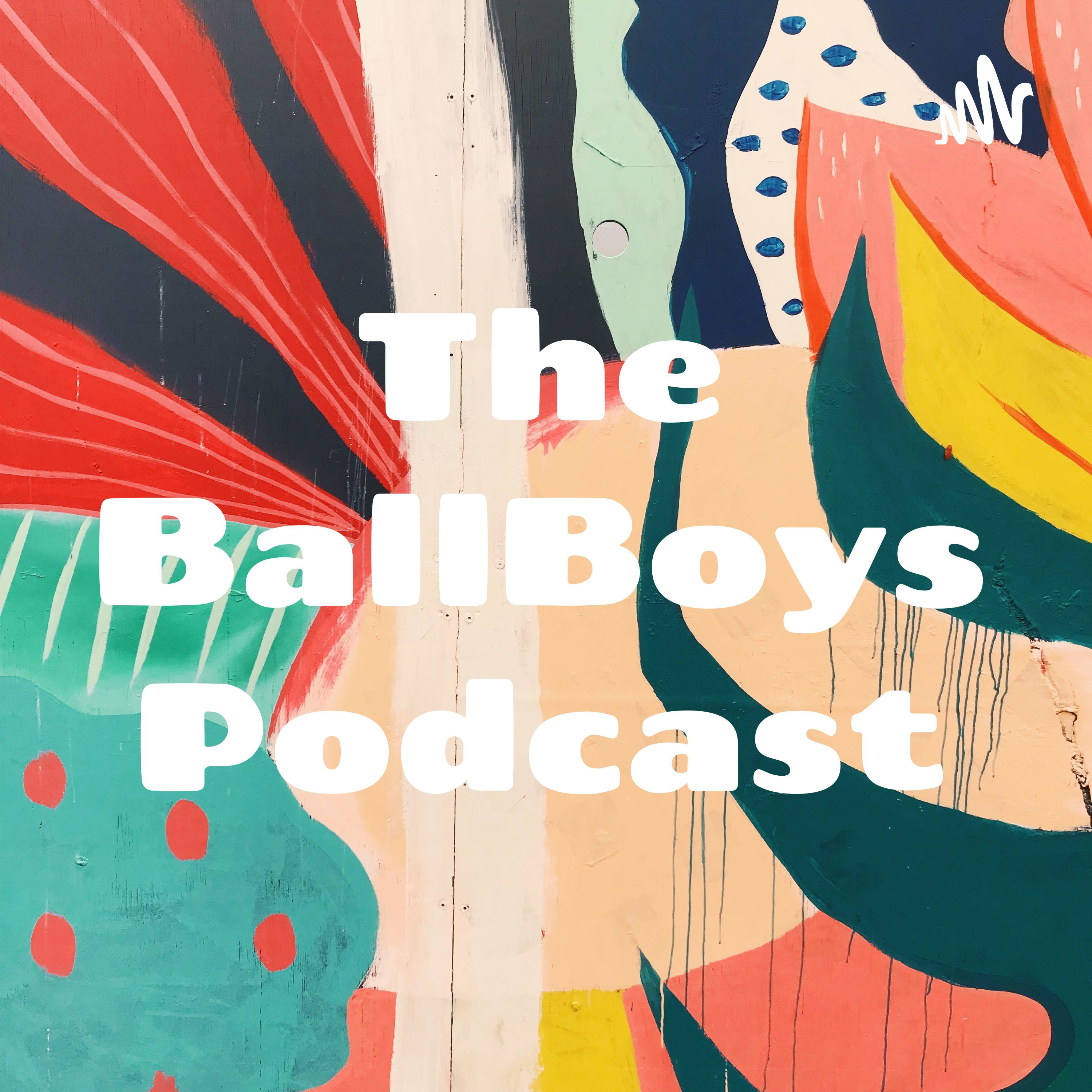 The BallBoys Podcast podcast artwork