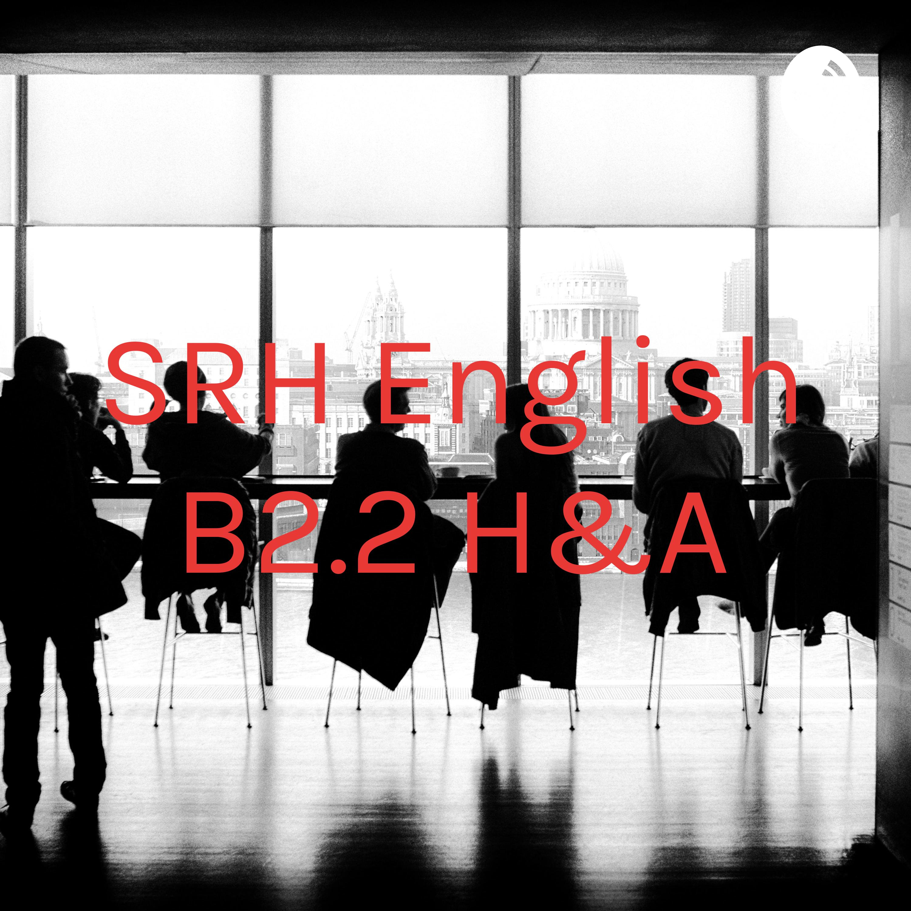 SRH English B2.2 H&A